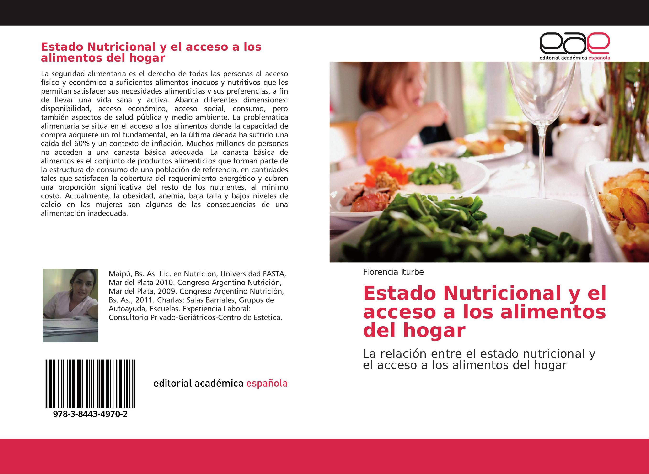 Estado Nutricional y el acceso a los alimentos del hogar