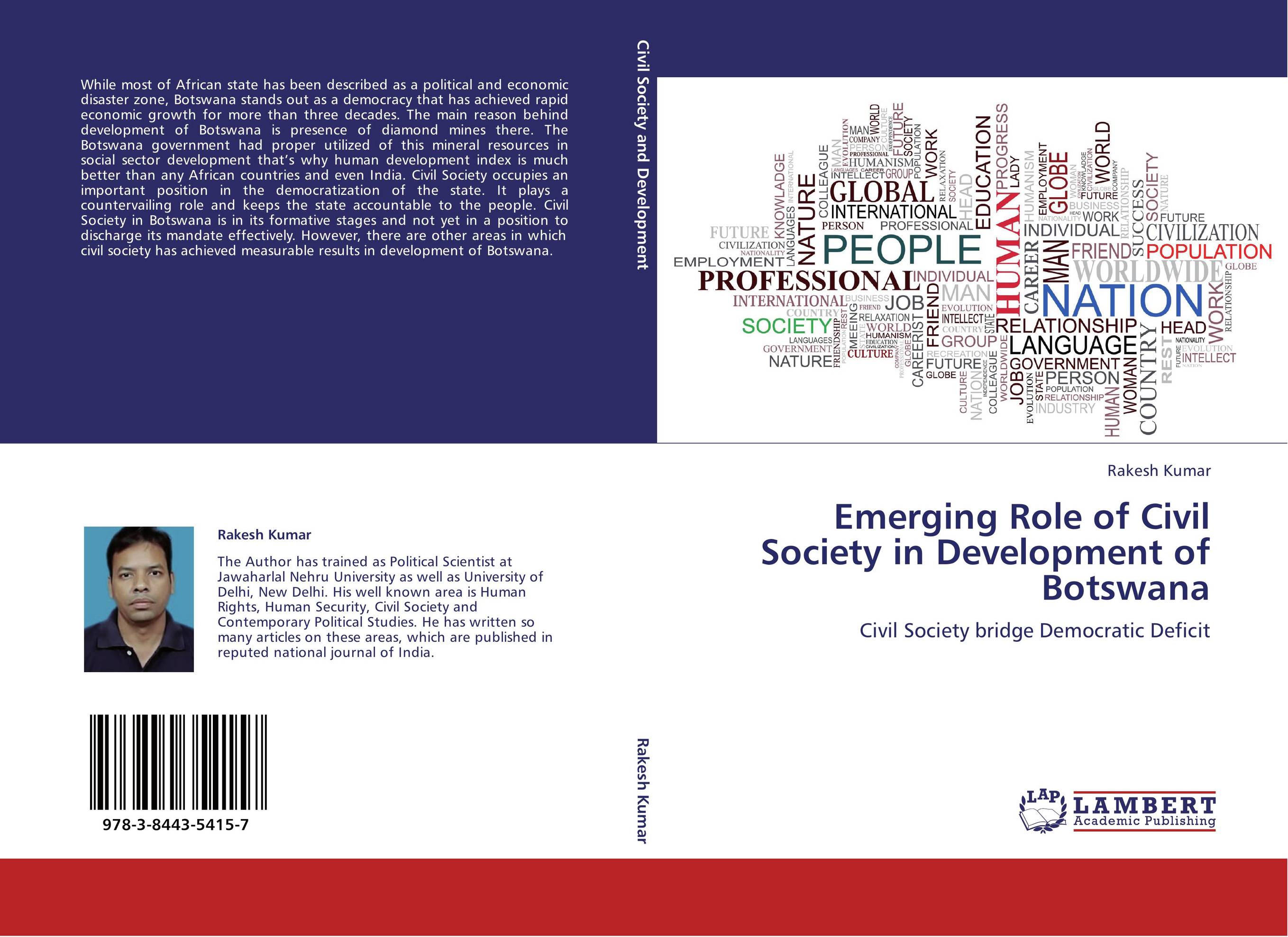 Emerging Role of Civil Society in Development of Botswana. Civil Society bridge Democratic Deficit.