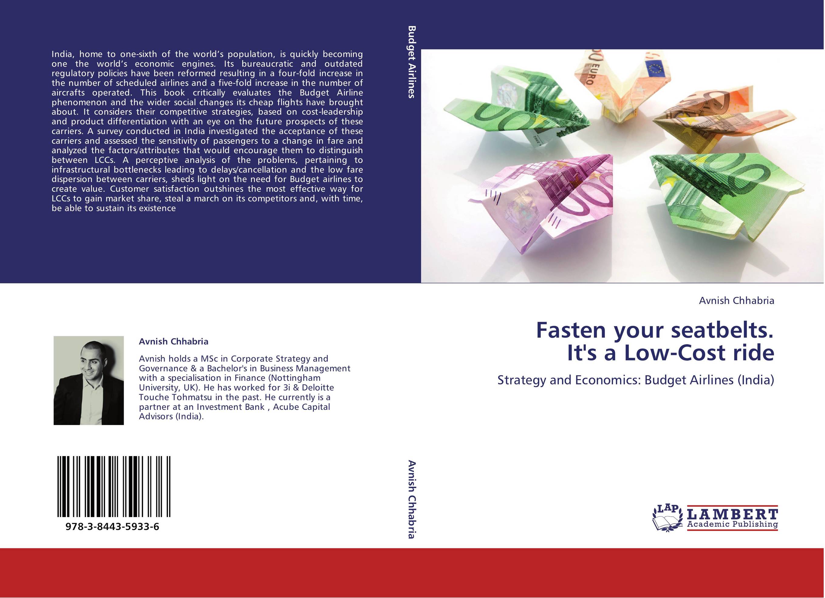 Fasten your seatbelts. It's a Low-Cost ride. Strategy and Economics: Budget Airlines (India).