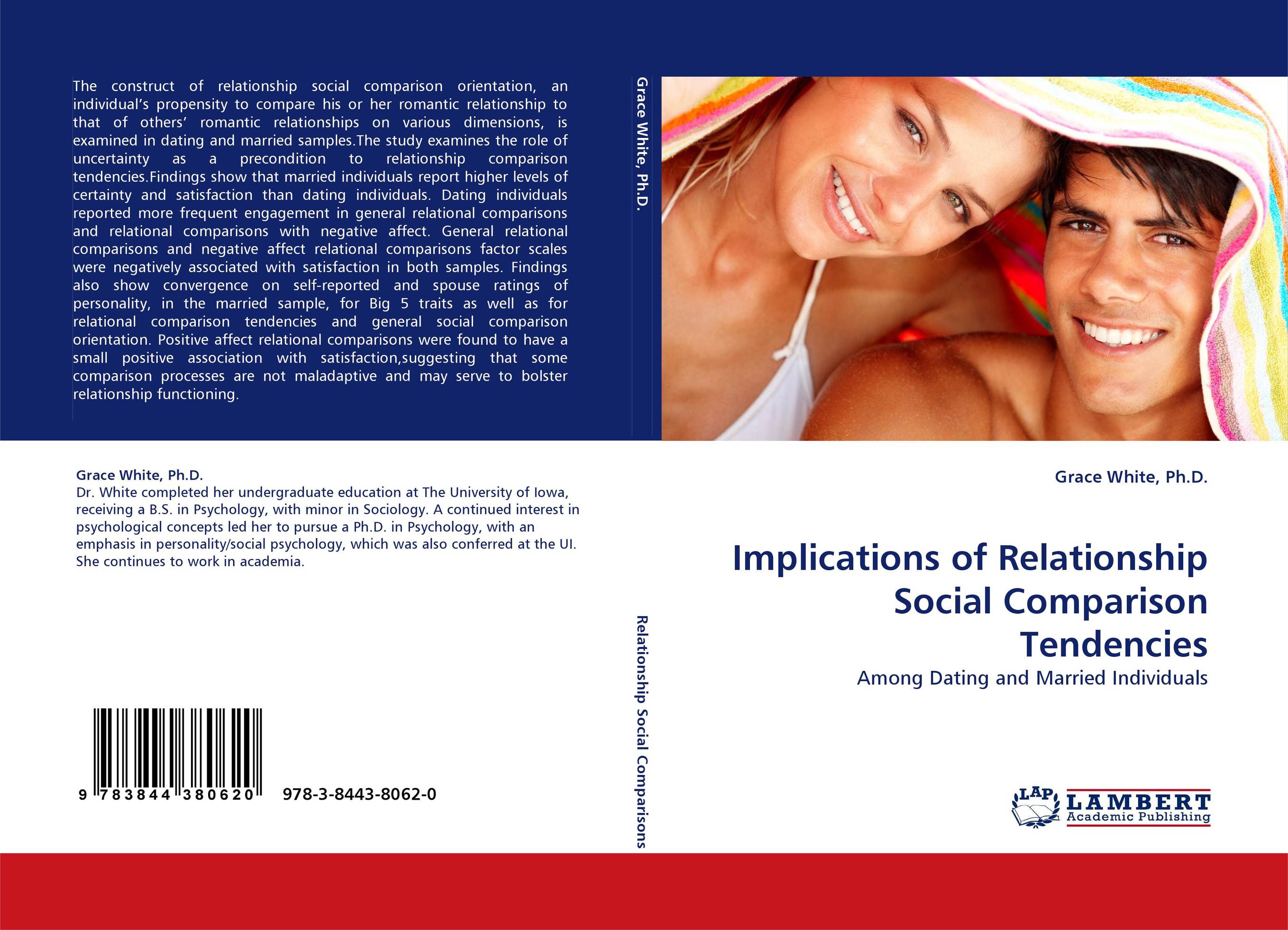 Implications of Relationship Social Comparison Tendencies. Among Dating and Married Individuals.