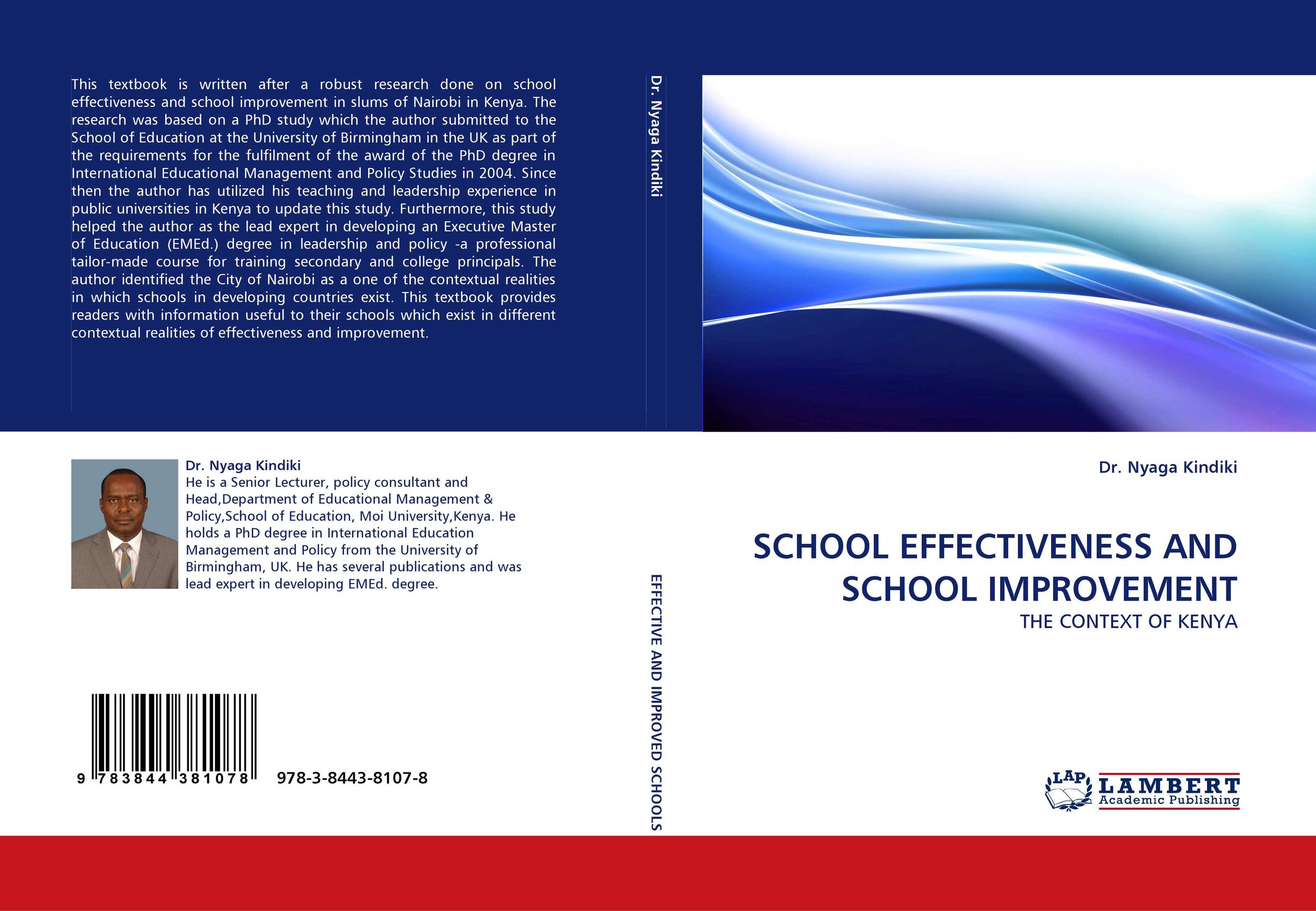 SCHOOL EFFECTIVENESS AND SCHOOL IMPROVEMENT. THE CONTEXT OF KENYA.