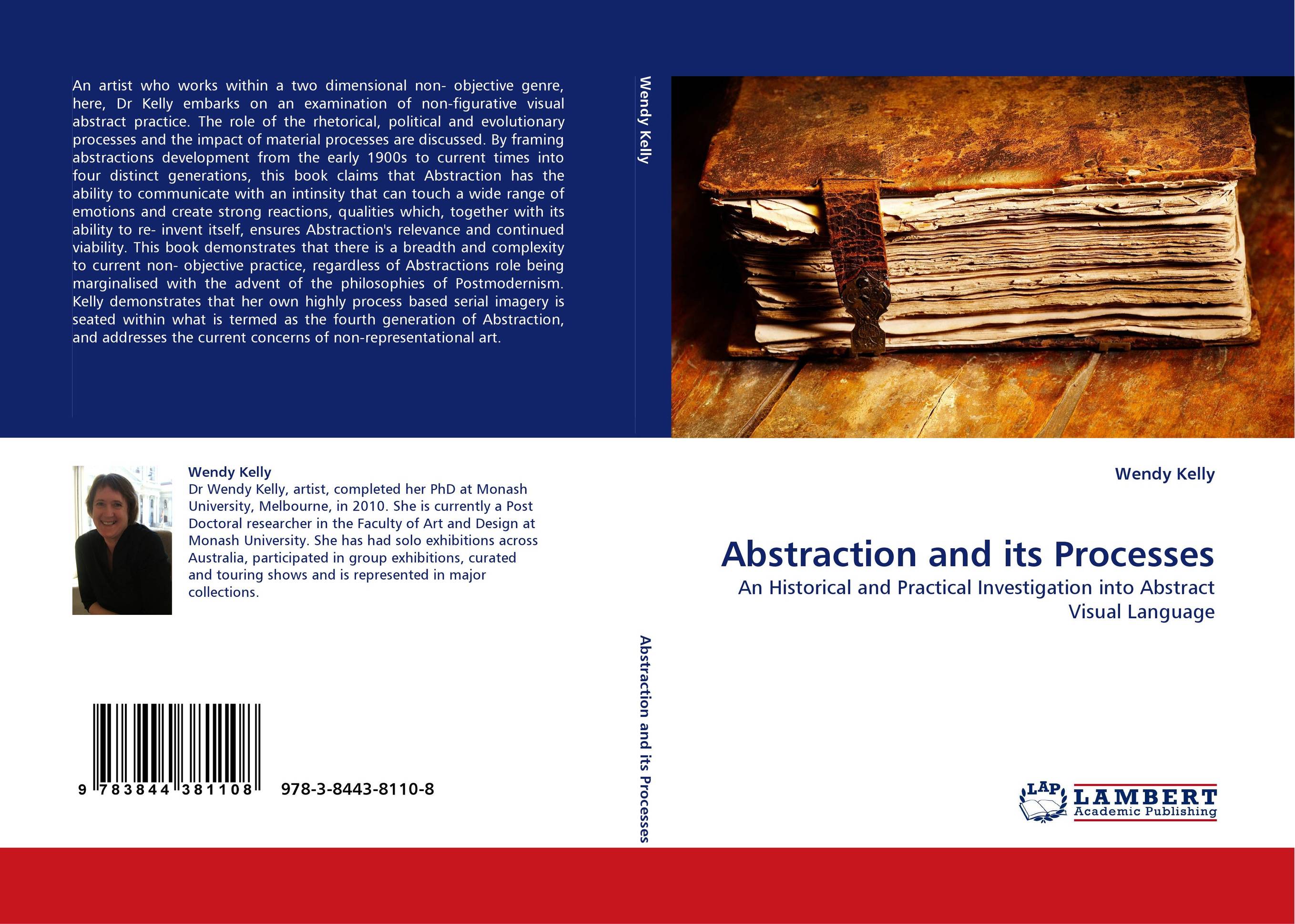 Abstraction and its Processes. An Historical and Practical Investigation into Abstract Visual Language.