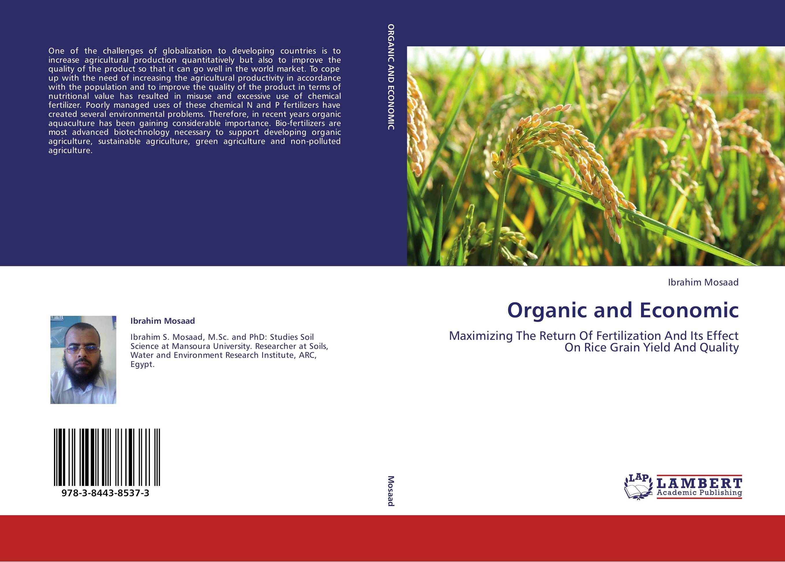 Organic and Economic. Maximizing The Return Of Fertilization And Its Effect On Rice Grain Yield And Quality.