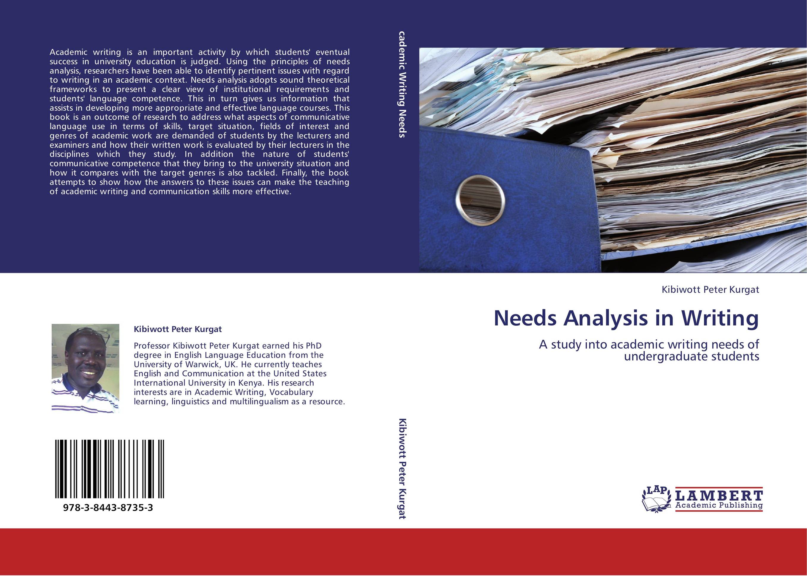 Needs Analysis in Writing. A study into academic writing needs of undergraduate students.
