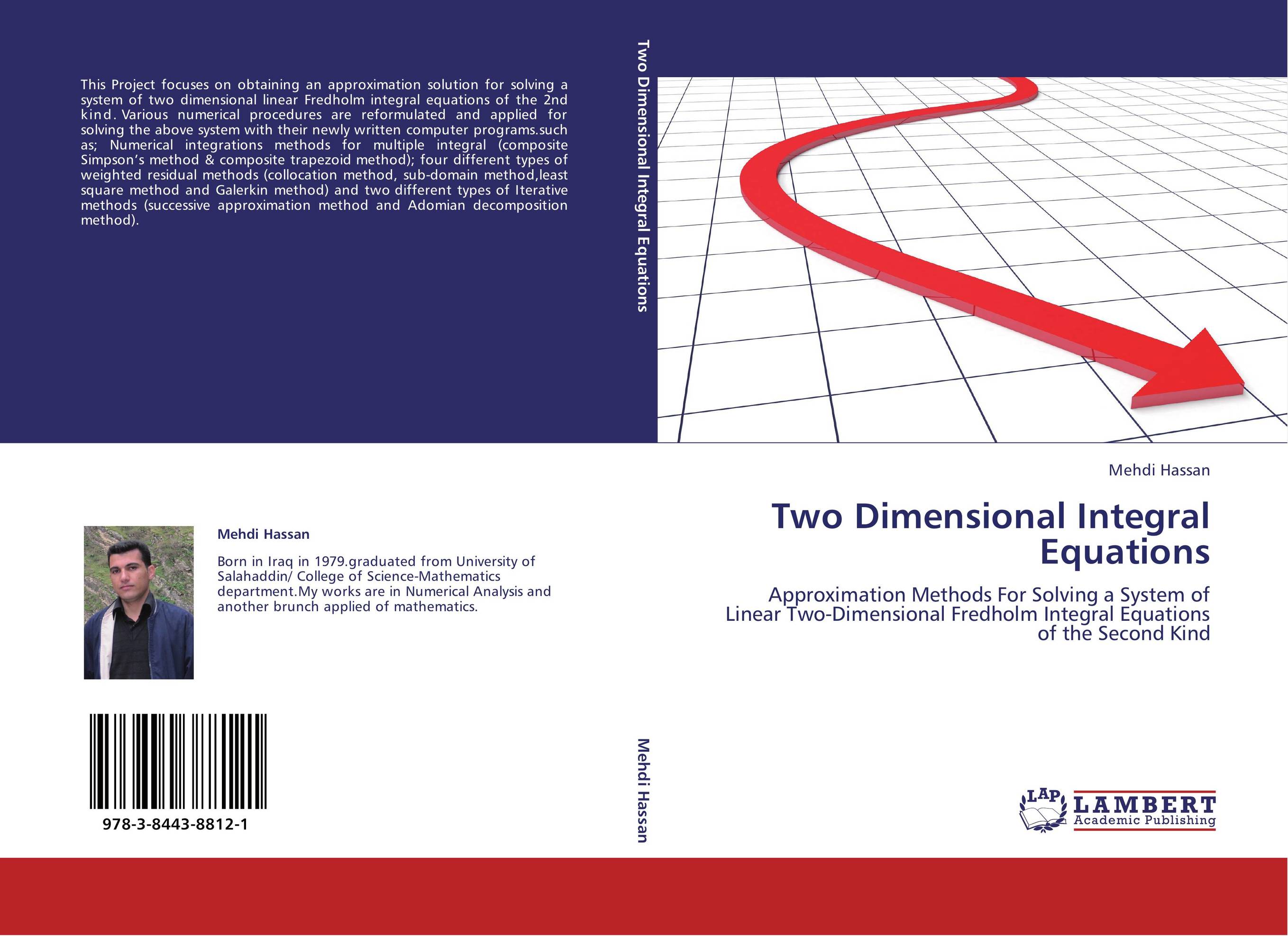 Two Dimensional Integral Equations. Approximation Methods For Solving a System of Linear Two-Dimensional Fredholm Integral Equations of the Second Kind.