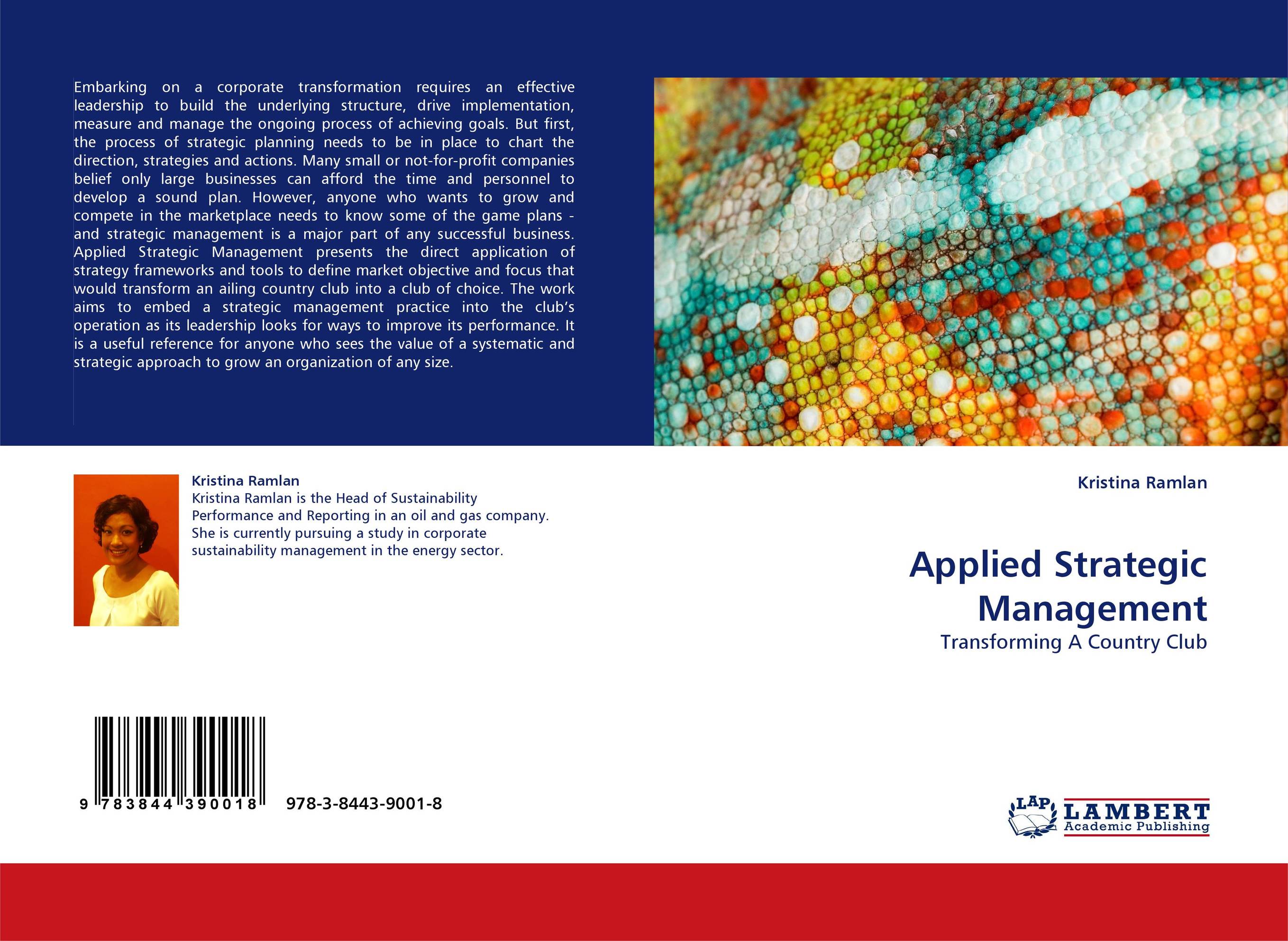 Applied Strategic Management. Transforming A Country Club.