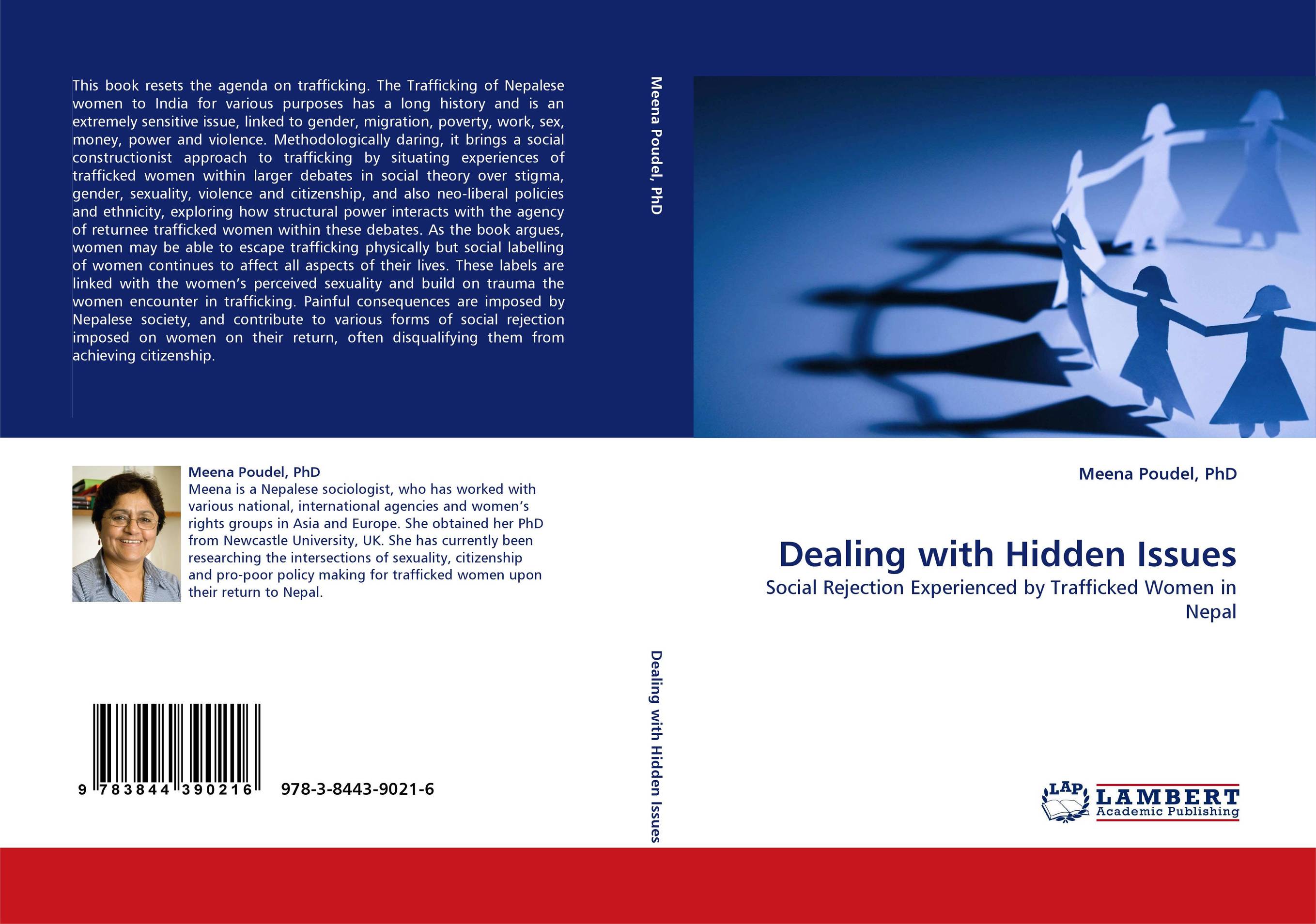 Dealing with Hidden Issues. Social Rejection Experienced by Trafficked Women in Nepal.