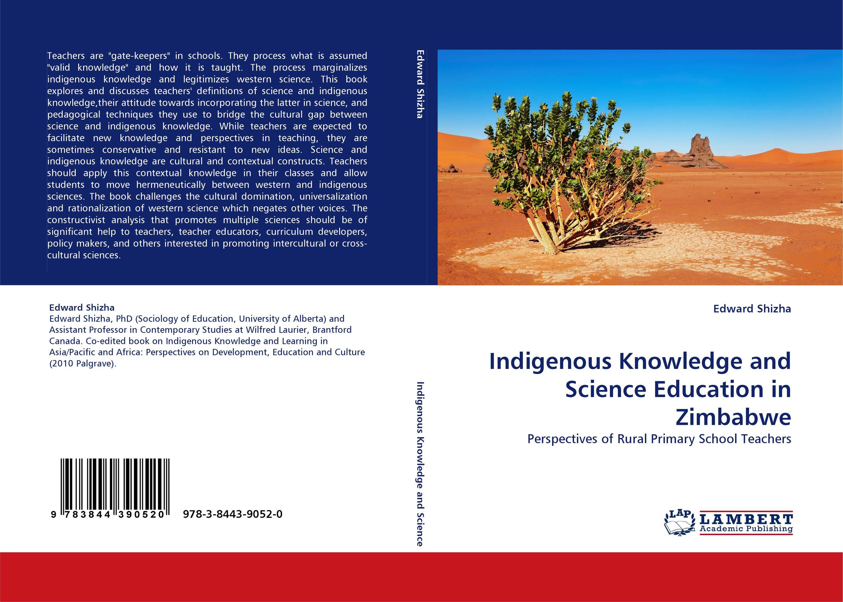 Indigenous Knowledge and Science Education in Zimbabwe. Perspectives of Rural Primary School Teachers.