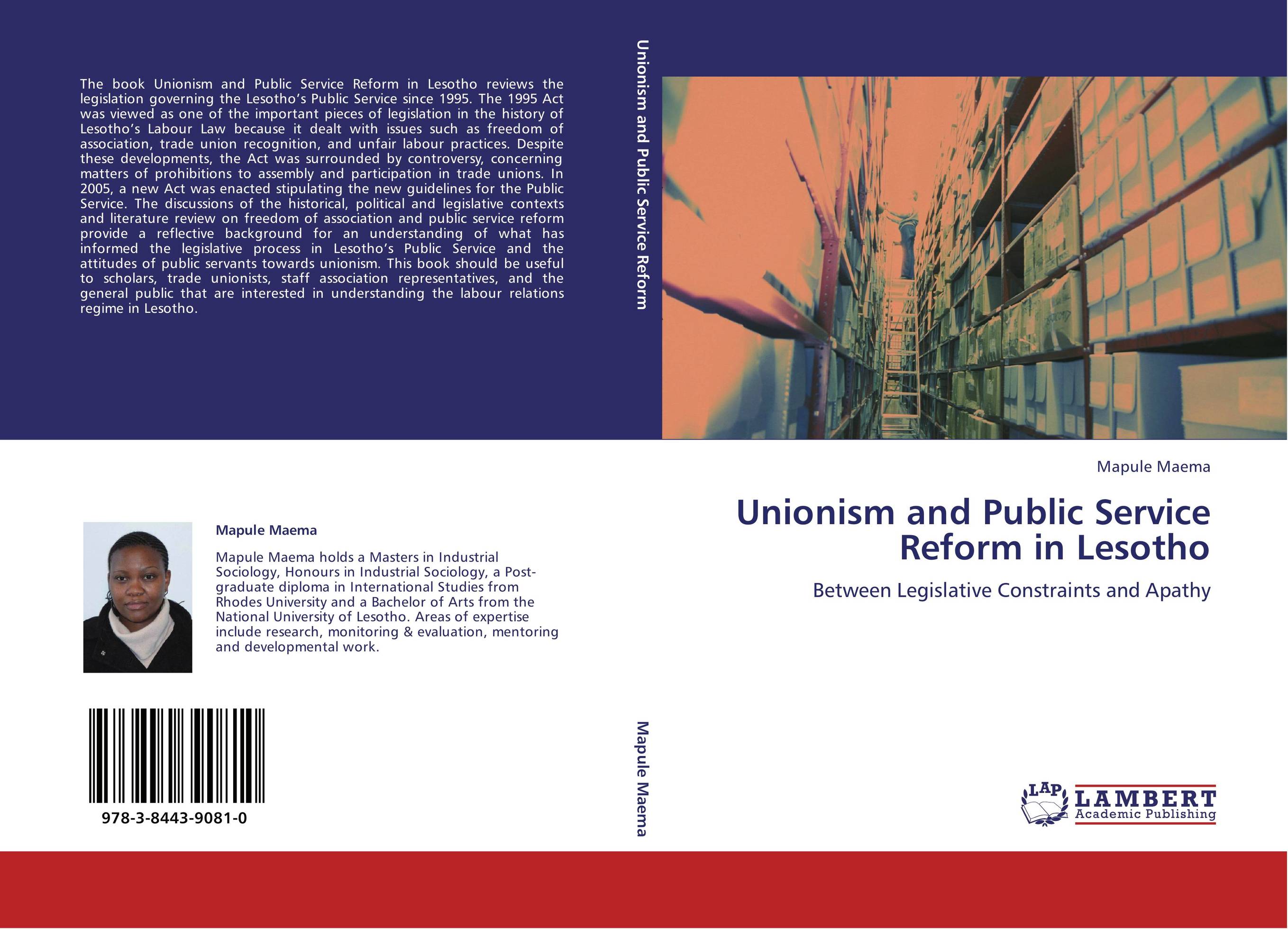 Unionism and Public Service Reform in Lesotho. Between Legislative Constraints and Apathy.