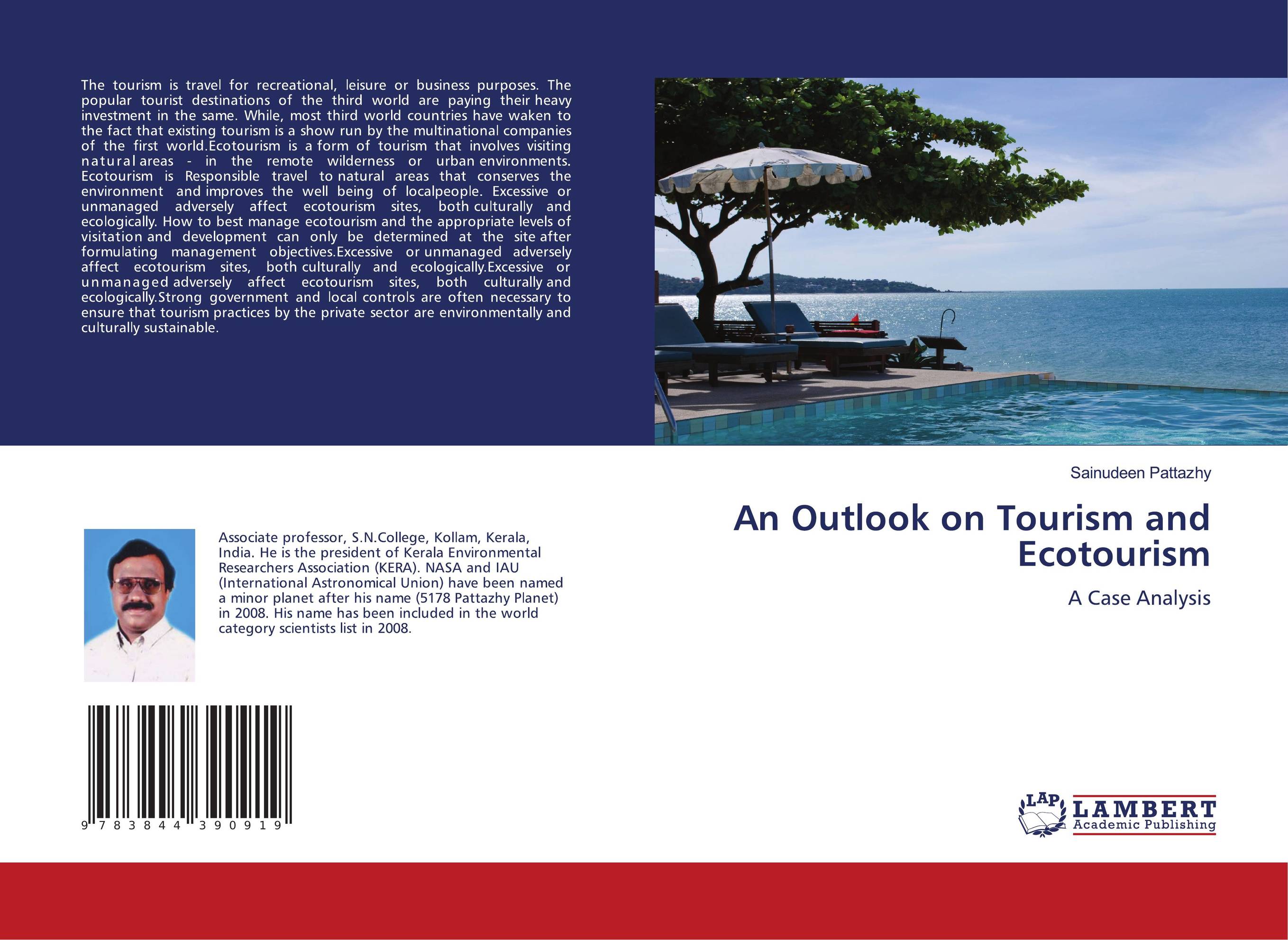 An Outlook on Tourism and Ecotourism. A Case Analysis.