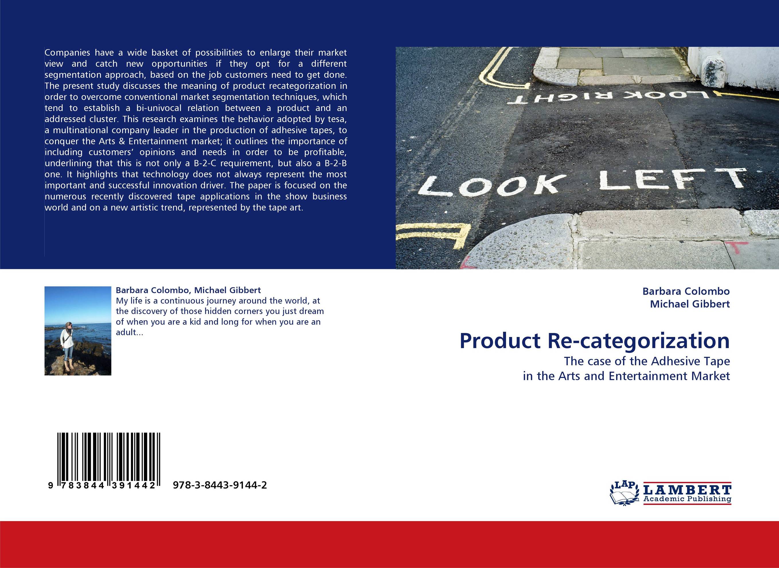 Product Re-categorization. The case of the Adhesive Tape in the Arts and Entertainment Market.