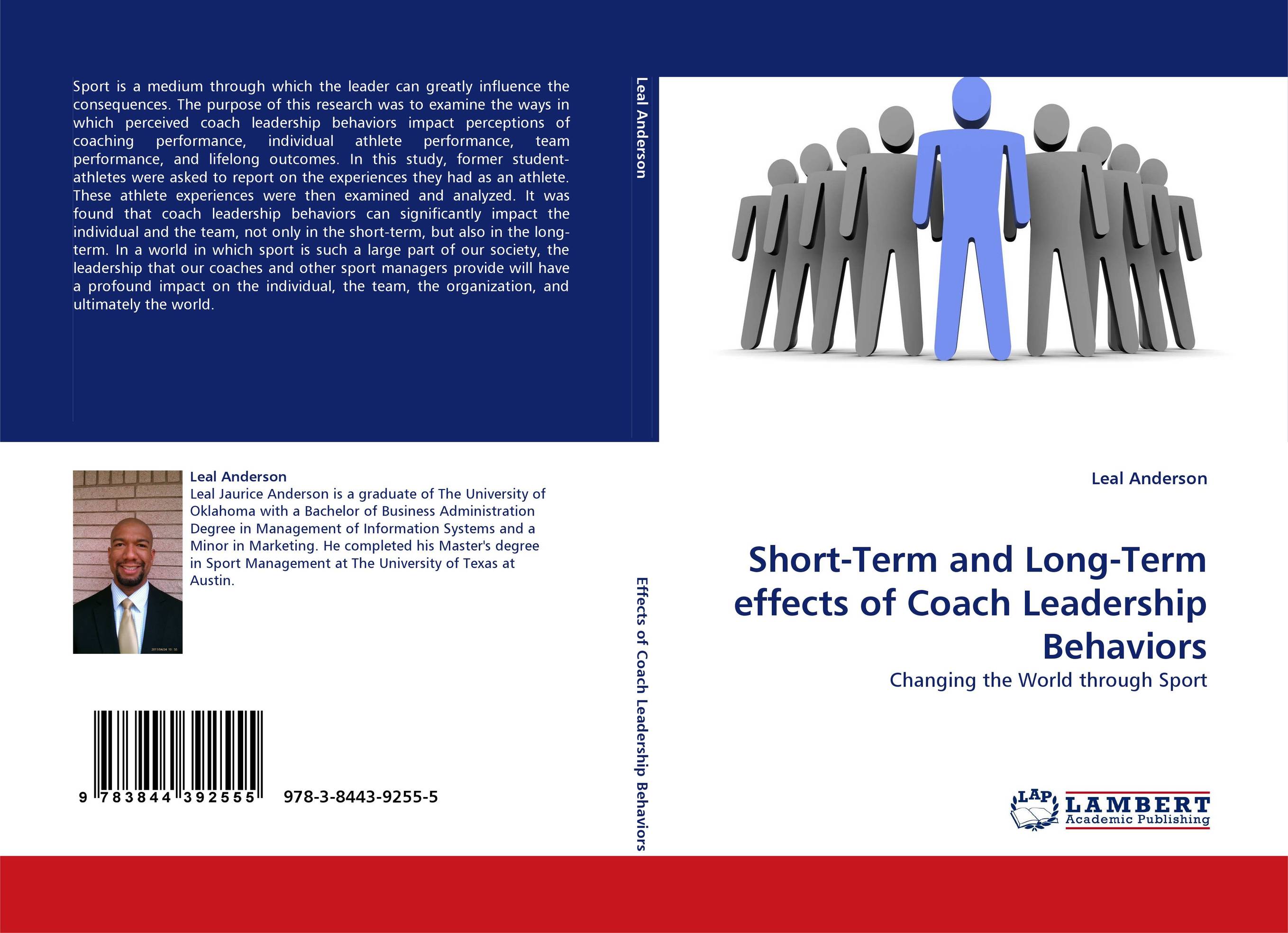 Short-Term and Long-Term effects of Coach Leadership Behaviors. Changing the World through Sport.