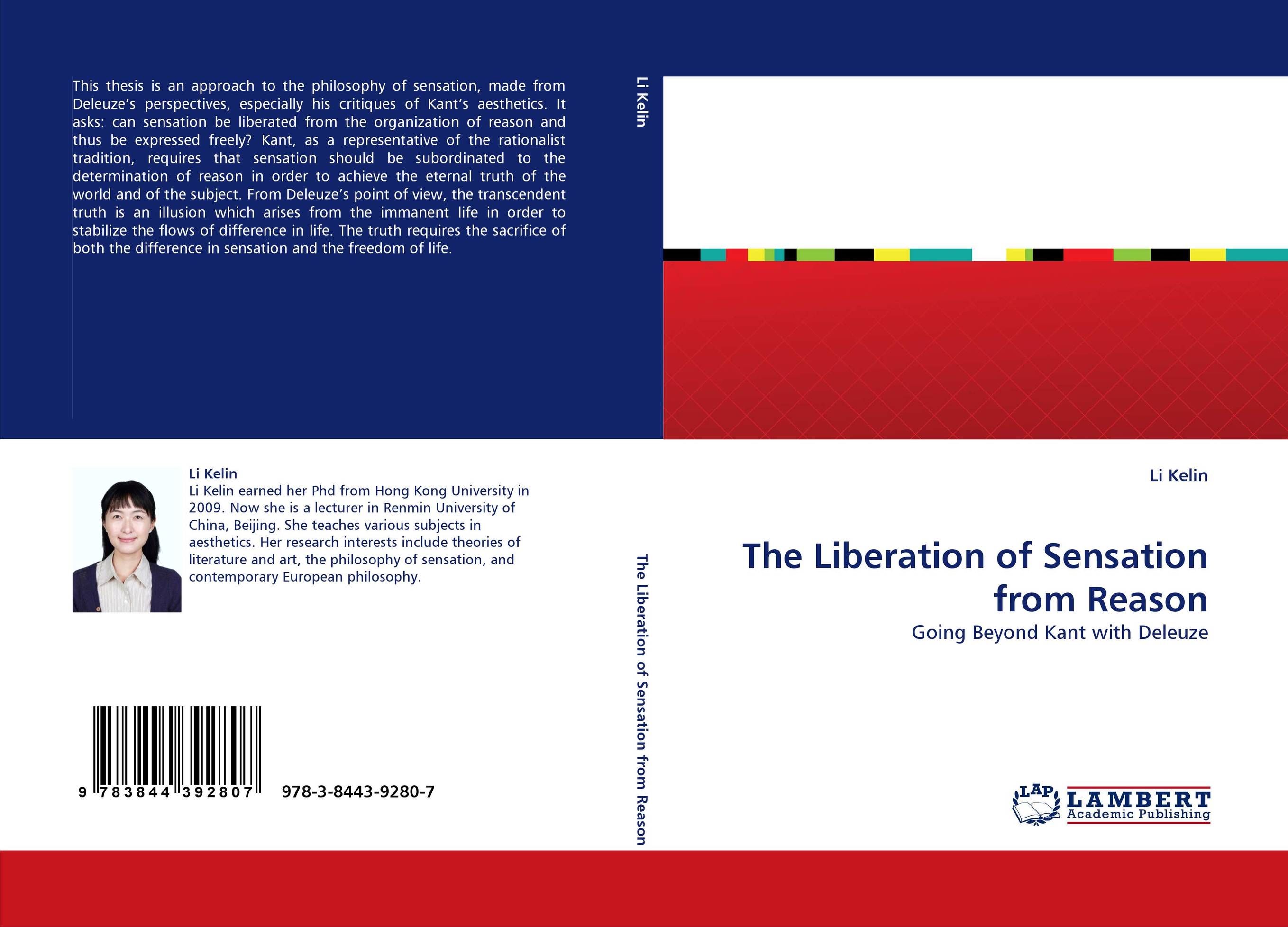 The Liberation of Sensation from Reason. Going Beyond Kant with Deleuze.