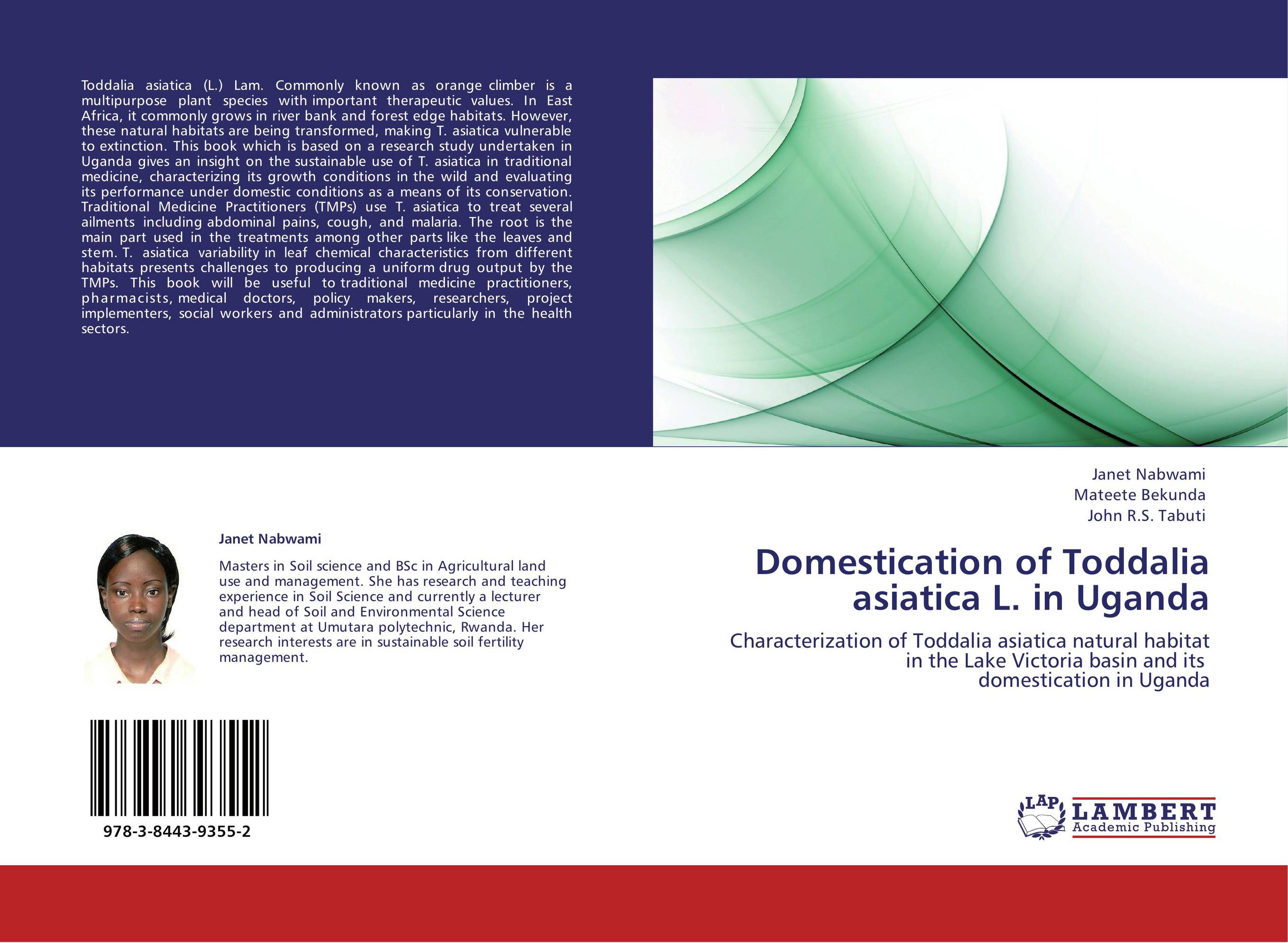 Domestication of Toddalia asiatica L. in Uganda. Characterization of Toddalia asiatica natural habitat in the Lake Victoria basin and its domestication in Uganda.