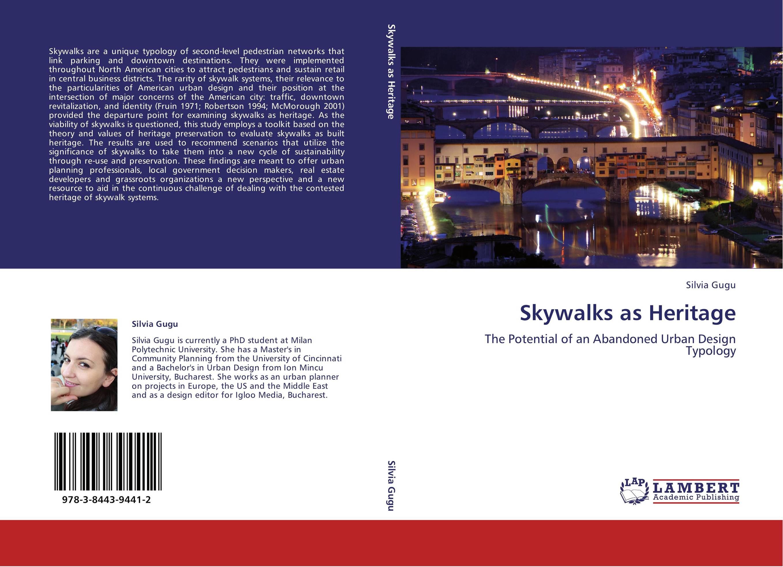 Skywalks as Heritage. The Potential of an Abandoned Urban Design Typology.
