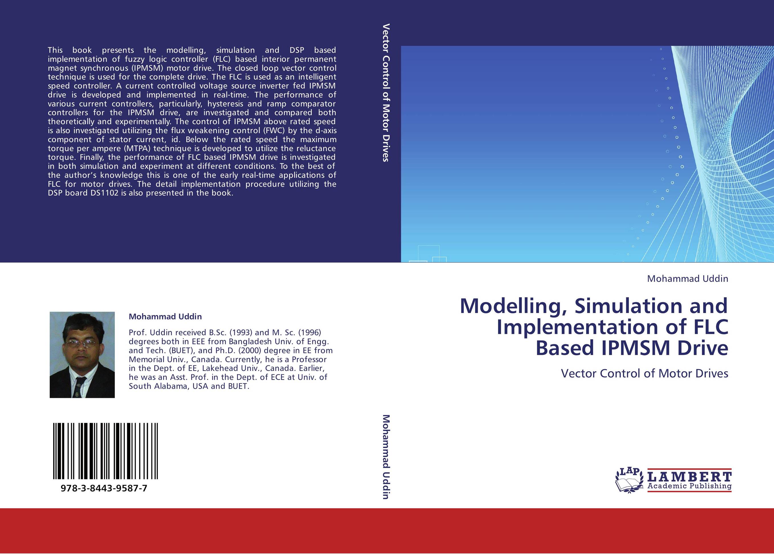 Modelling, Simulation and Implementation of FLC Based IPMSM Drive. Vector Control of Motor Drives.