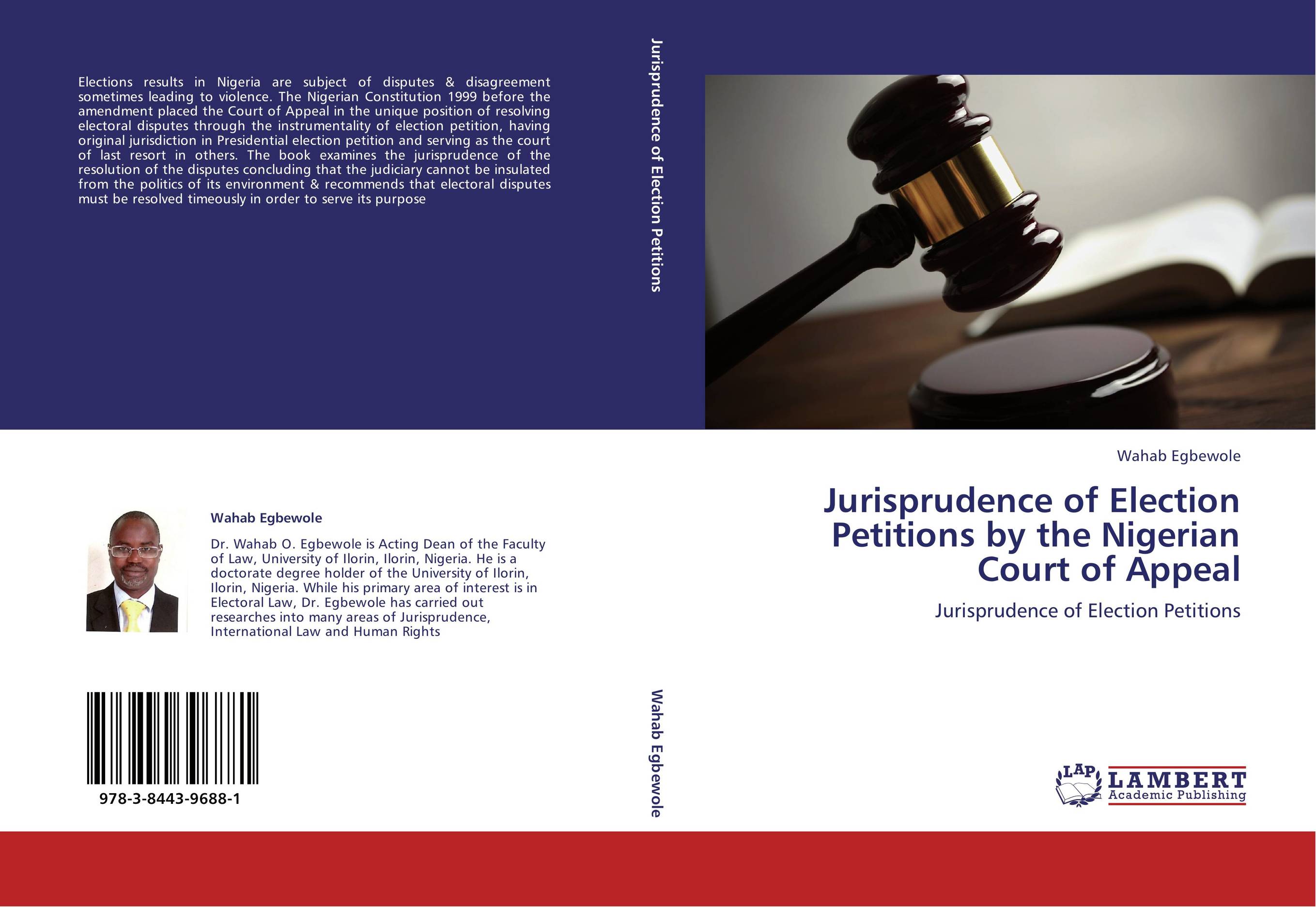Jurisprudence of Election Petitions by the Nigerian Court of Appeal. Jurisprudence of Election Petitions.