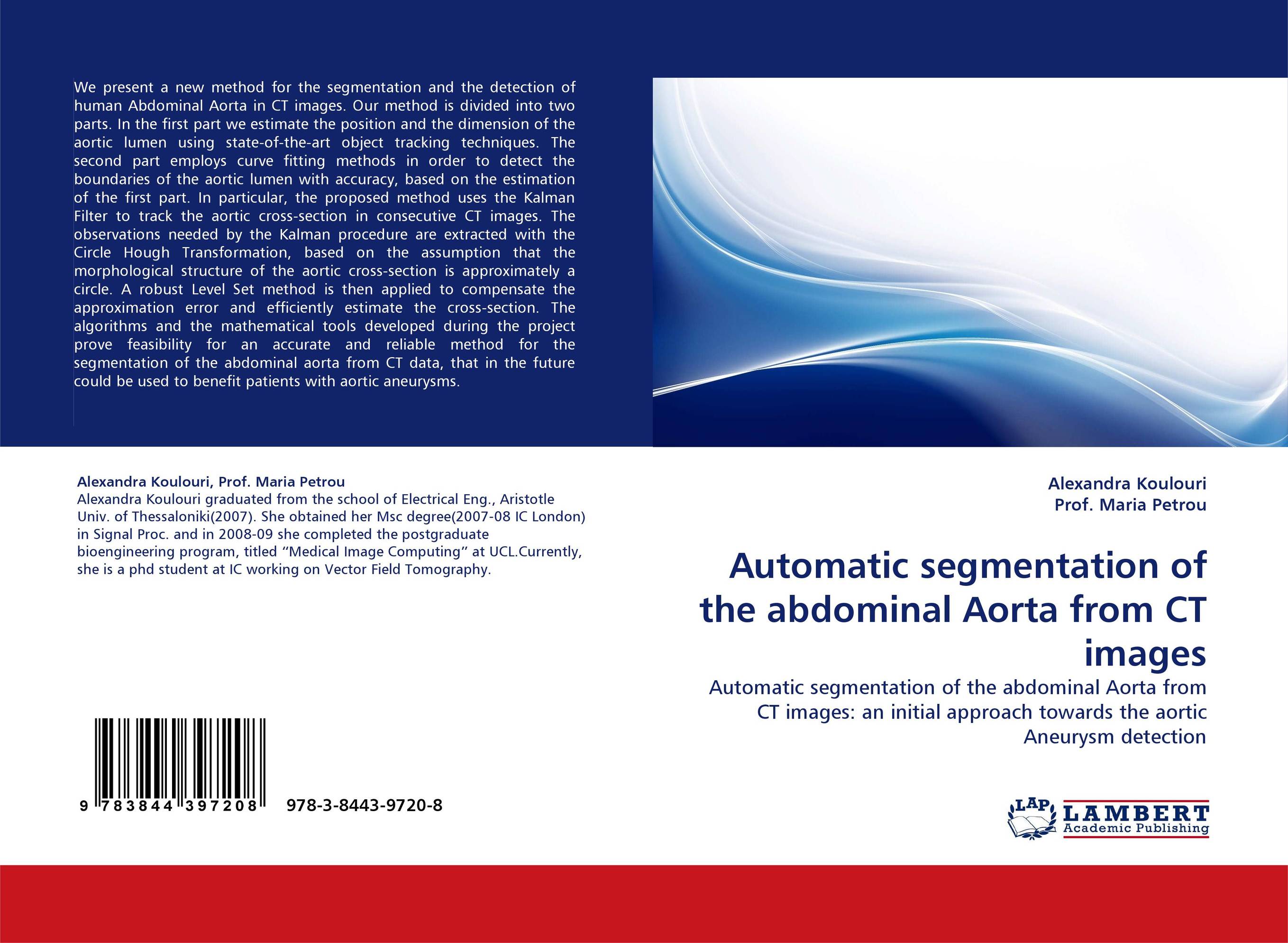 Automatic segmentation of the abdominal Aorta from CT images. Automatic segmentation of the abdominal Aorta from CT images: an initial approach towards the aortic Aneurysm detection.