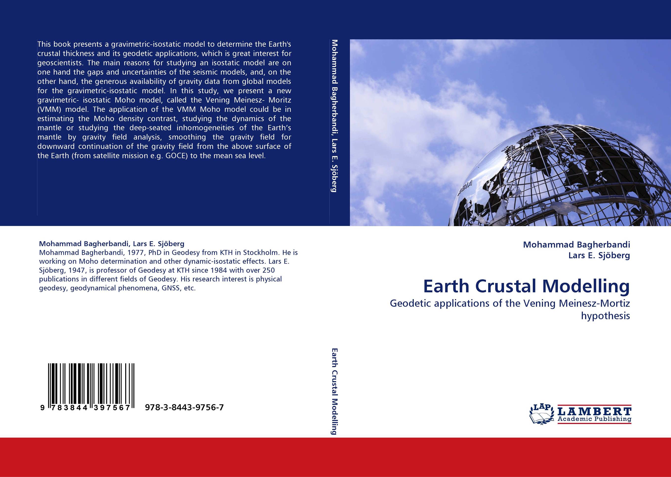 Earth Crustal Modelling. Geodetic applications of the Vening Meinesz-Mortiz hypothesis.