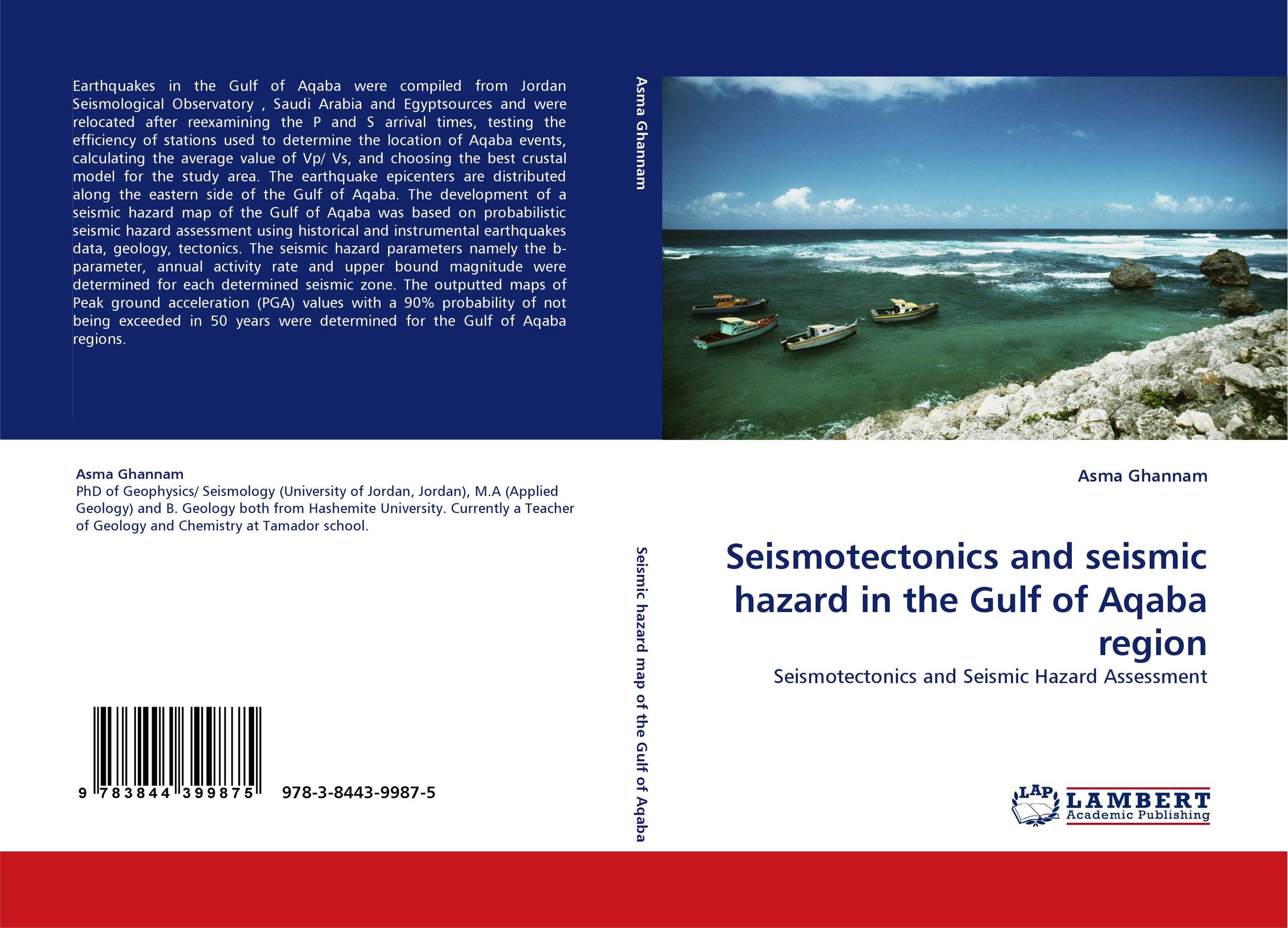 Seismotectonics and seismic hazard in the Gulf of Aqaba region. Seismotectonics and Seismic Hazard Assessment.