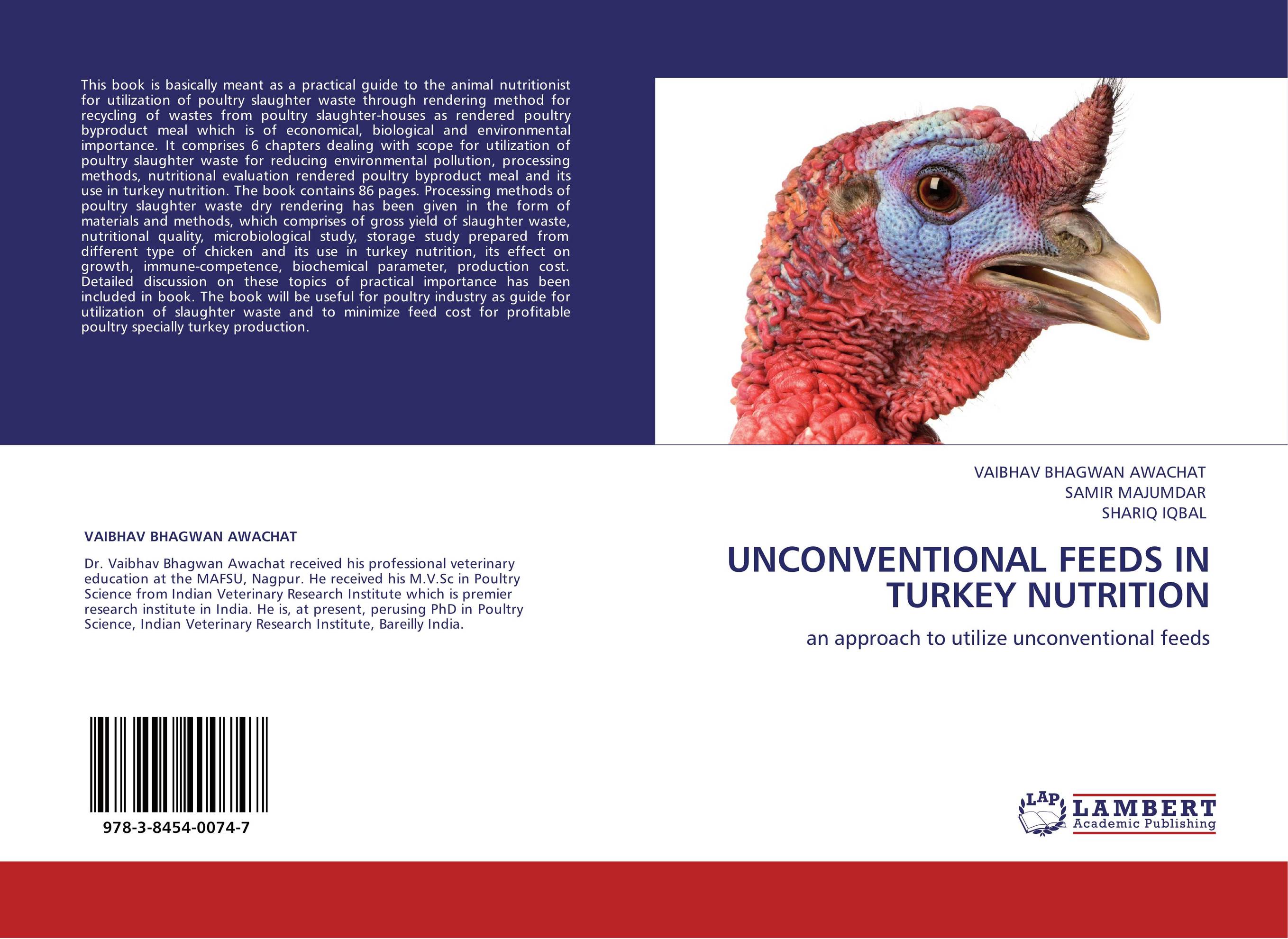 UNCONVENTIONAL FEEDS IN TURKEY NUTRITION. An approach to utilize unconventional feeds.