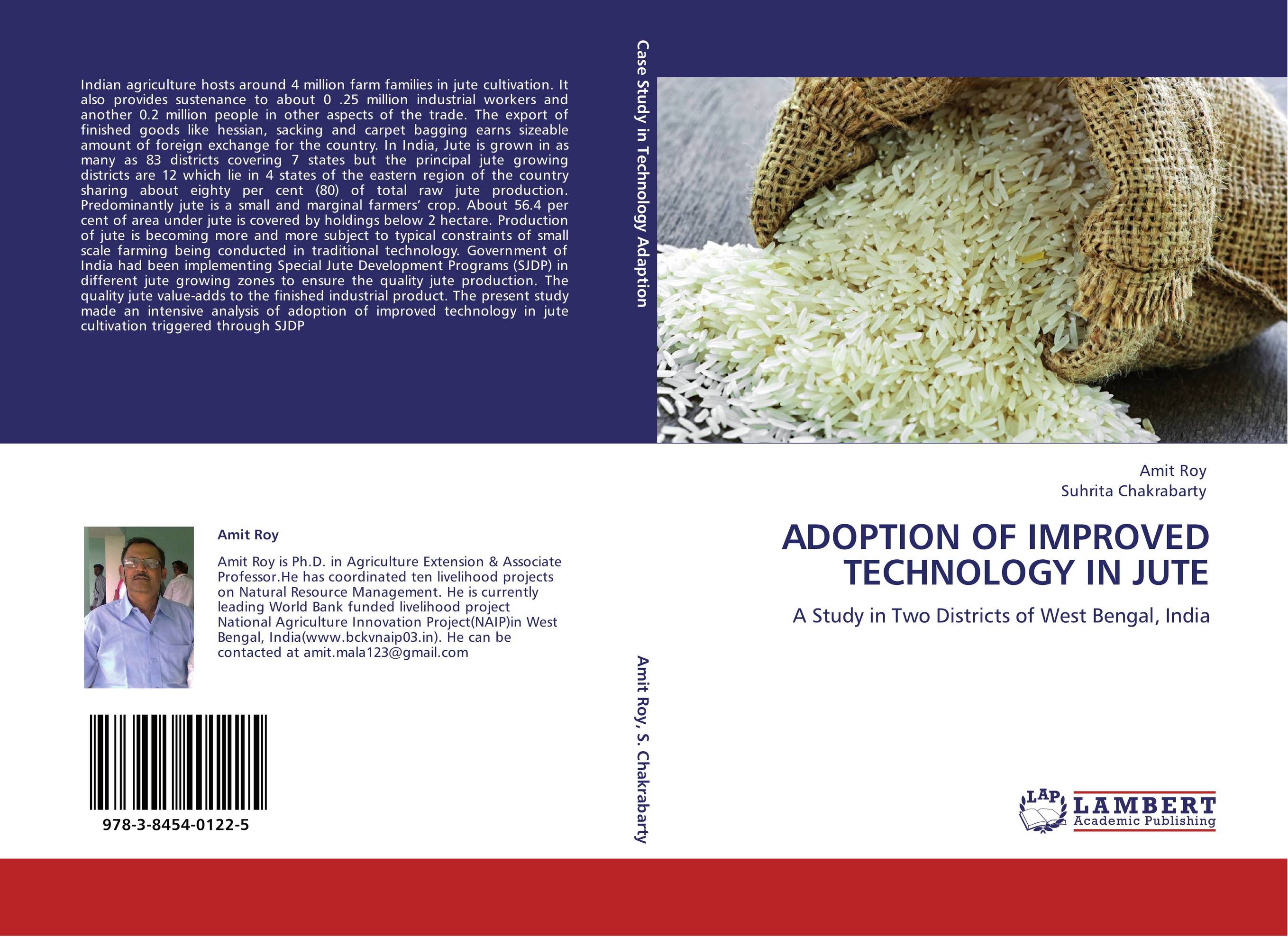 ADOPTION OF IMPROVED TECHNOLOGY IN JUTE. A Study in Two Districts of West Bengal, India.