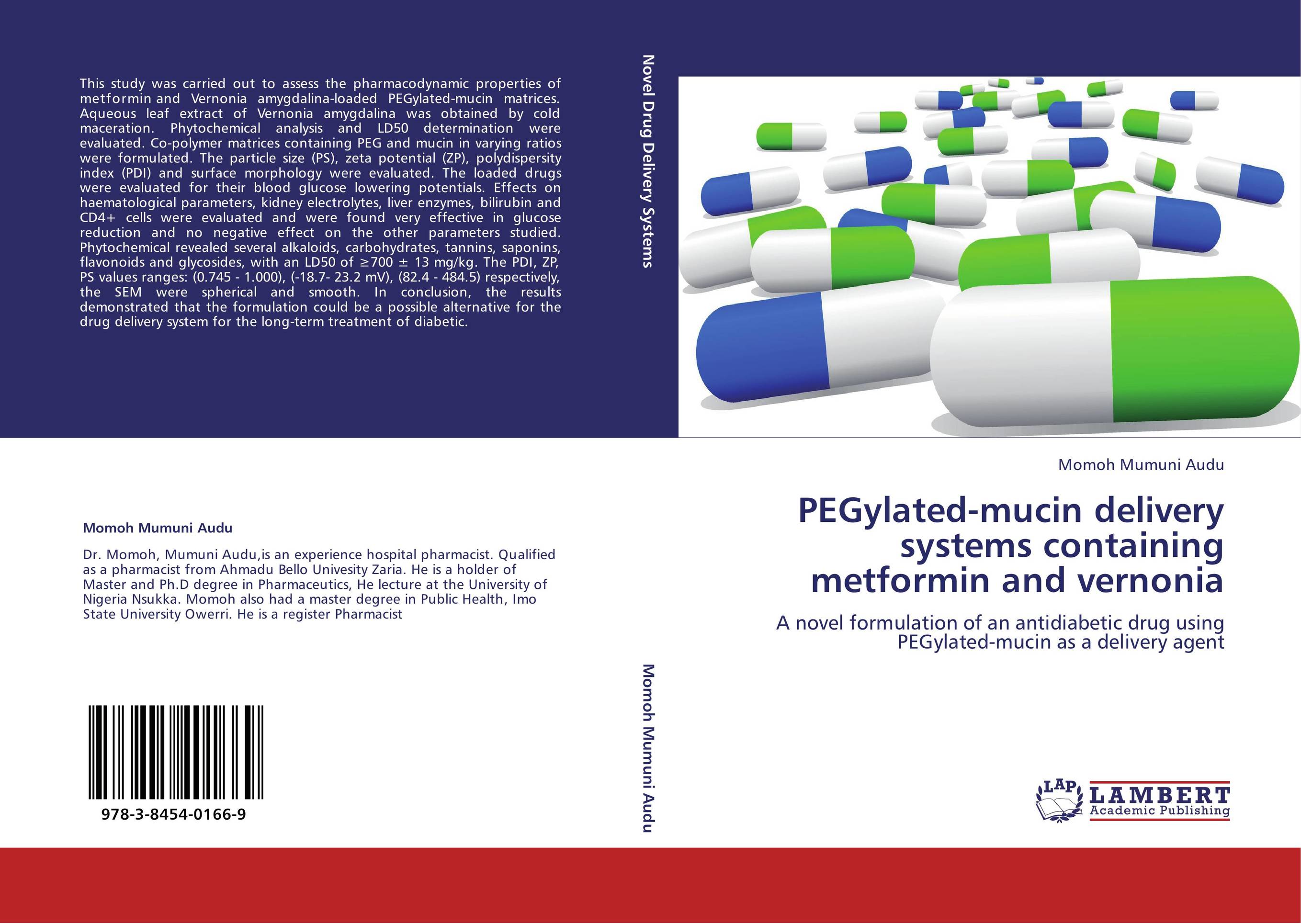 PEGylated-mucin delivery systems containing metformin and vernonia. A  novel formulation of an antidiabetic drug using PEGylated-mucin as a delivery agent.