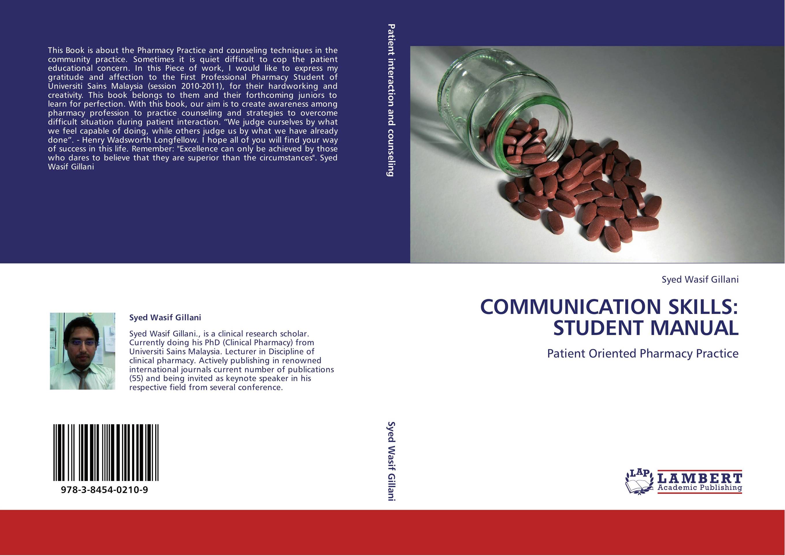 COMMUNICATION SKILLS: STUDENT MANUAL. Patient Oriented Pharmacy Practice.