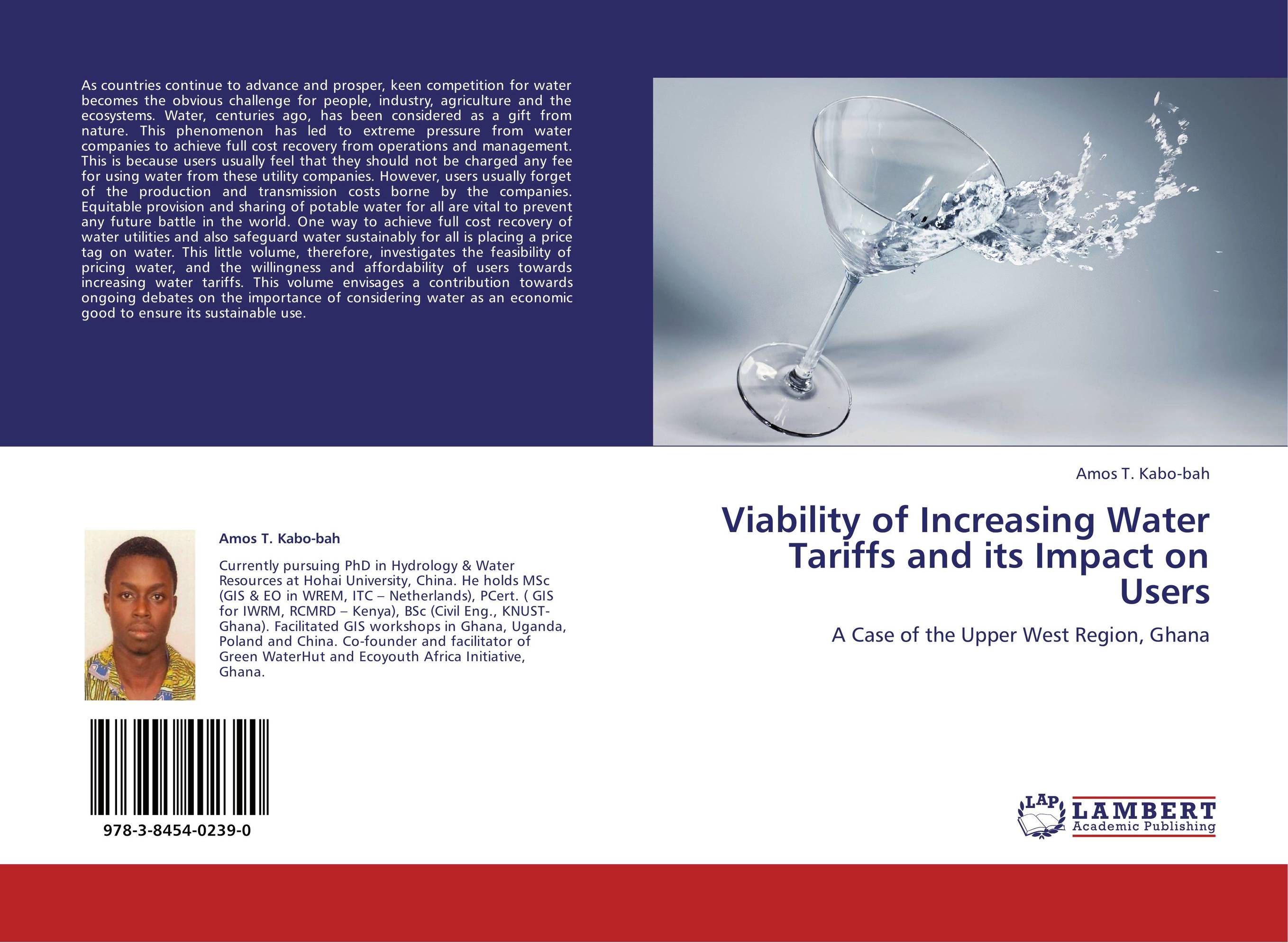 Viability of Increasing Water Tariffs and its Impact on Users. A Case of the Upper West Region, Ghana.