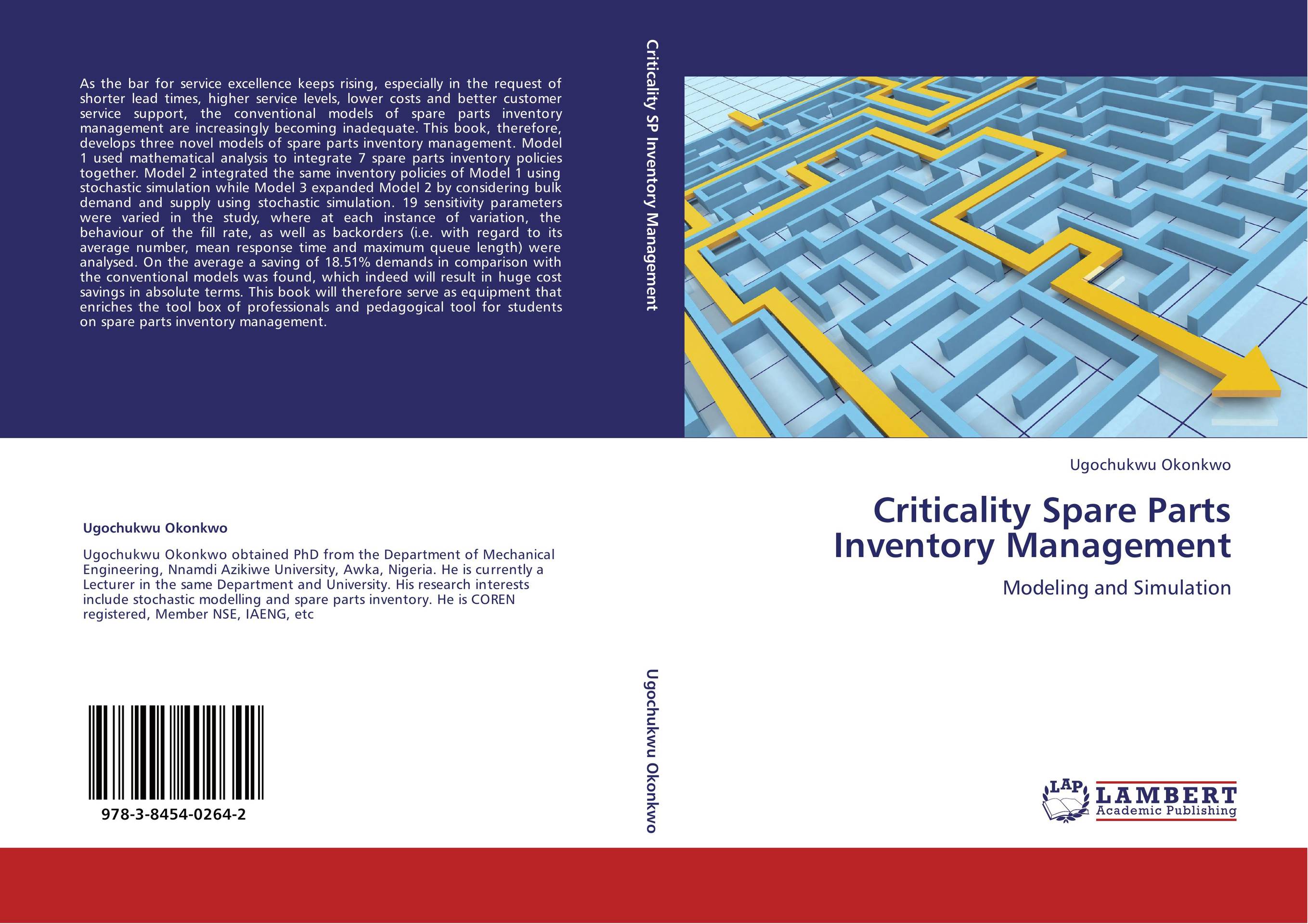 Criticality Spare Parts Inventory Management. Modeling and Simulation.