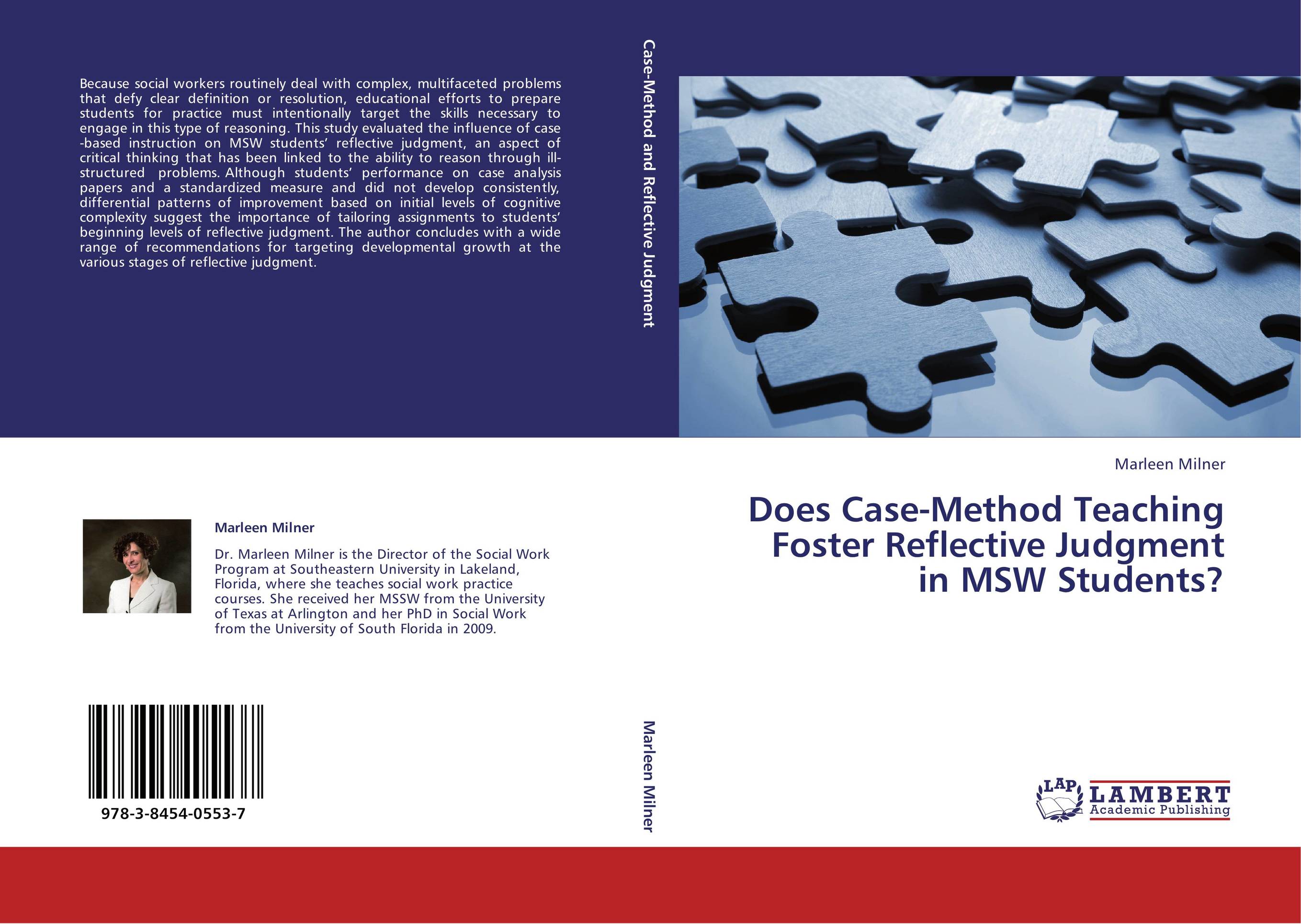 Does Case-Method Teaching Foster Reflective Judgment in MSW Students?..
