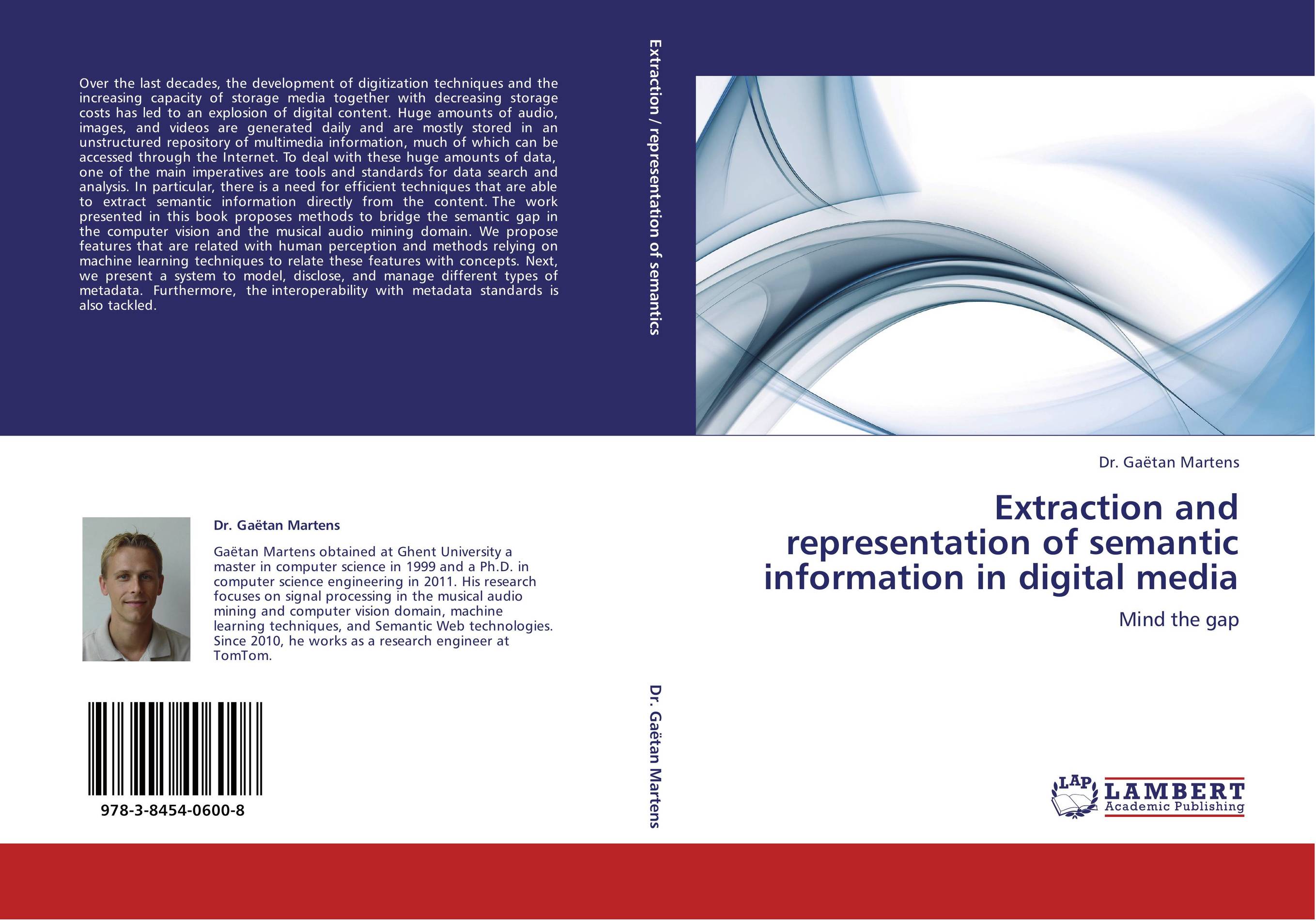 Extraction and representation of semantic information in digital media. Mind the gap.