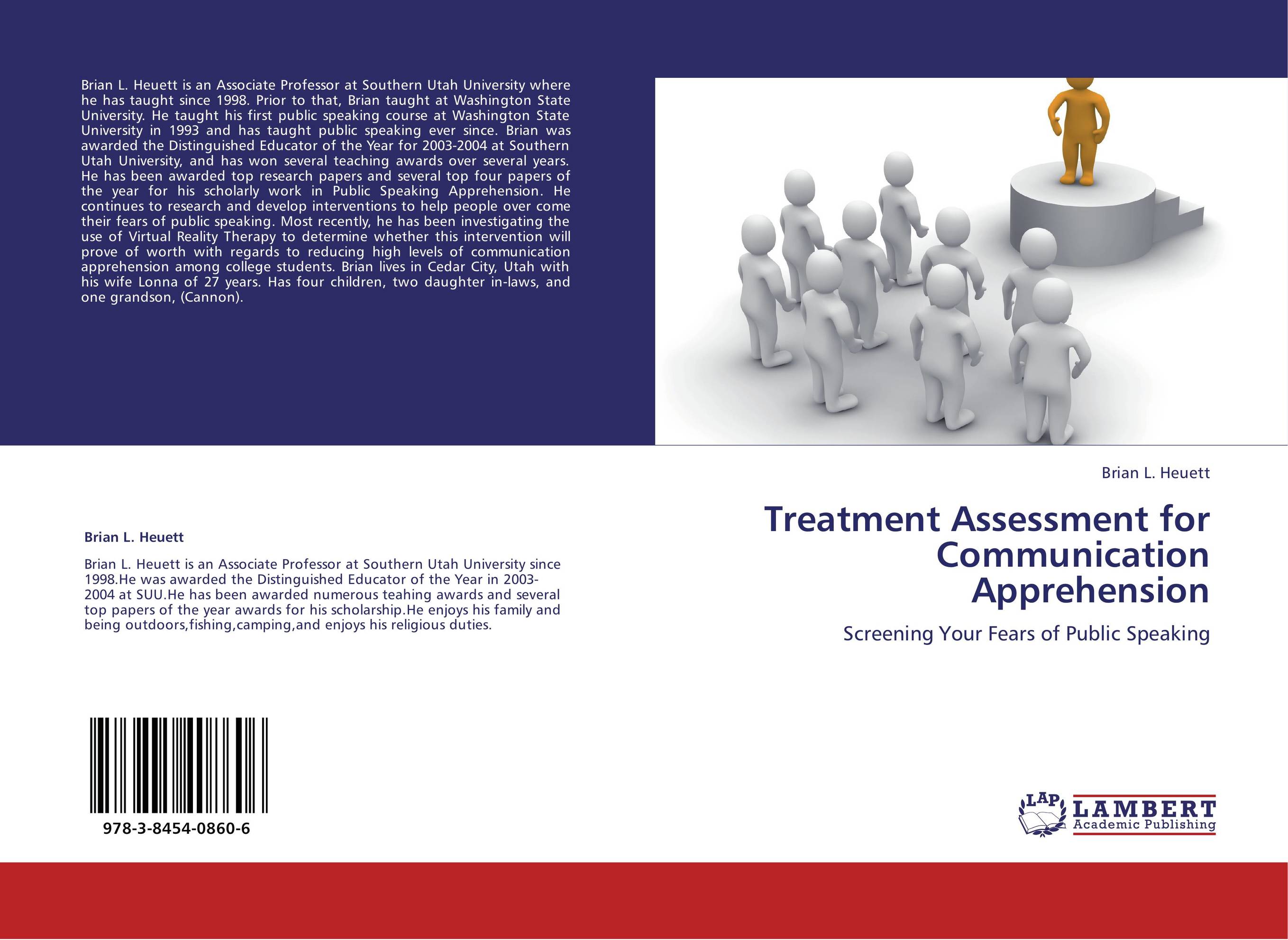 Treatment Assessment for Communication Apprehension. Screening Your Fears of Public Speaking.