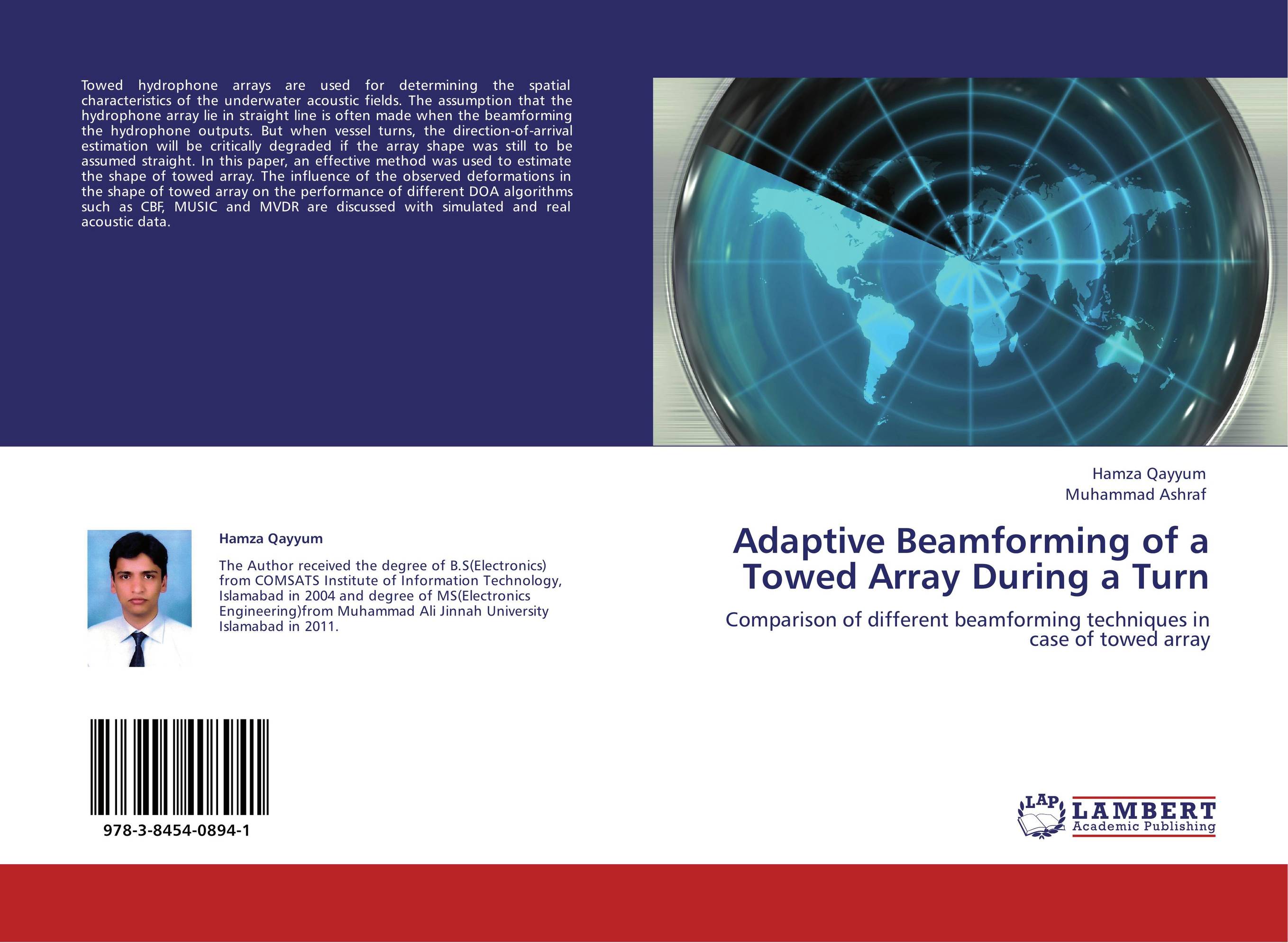 Adaptive Beamforming of a Towed Array During a Turn. Comparison of different beamforming techniques in case of towed array.