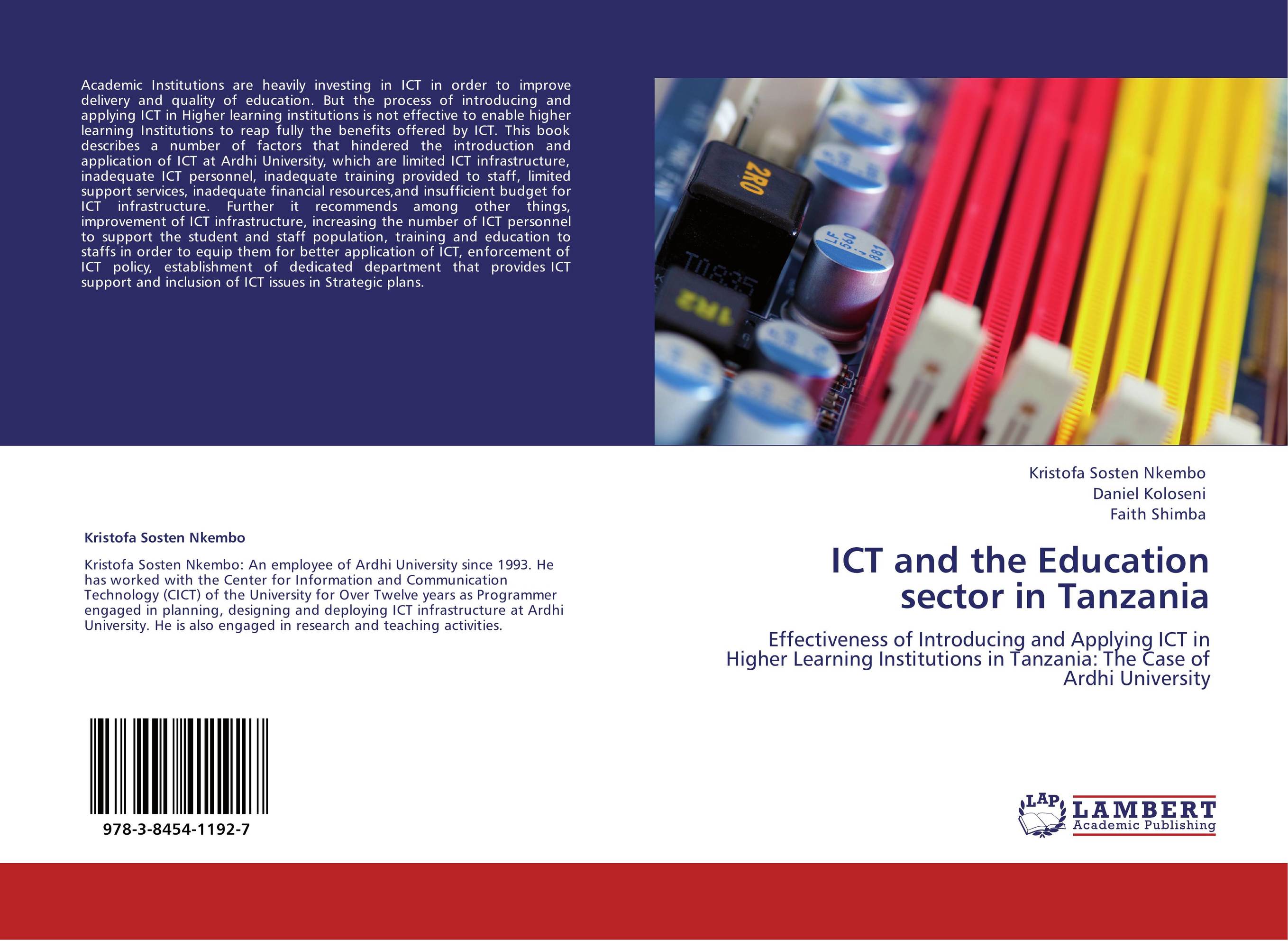 ICT and the Education sector in Tanzania. Effectiveness of Introducing and Applying ICT in Higher Learning Institutions in Tanzania: The Case of Ardhi University.
