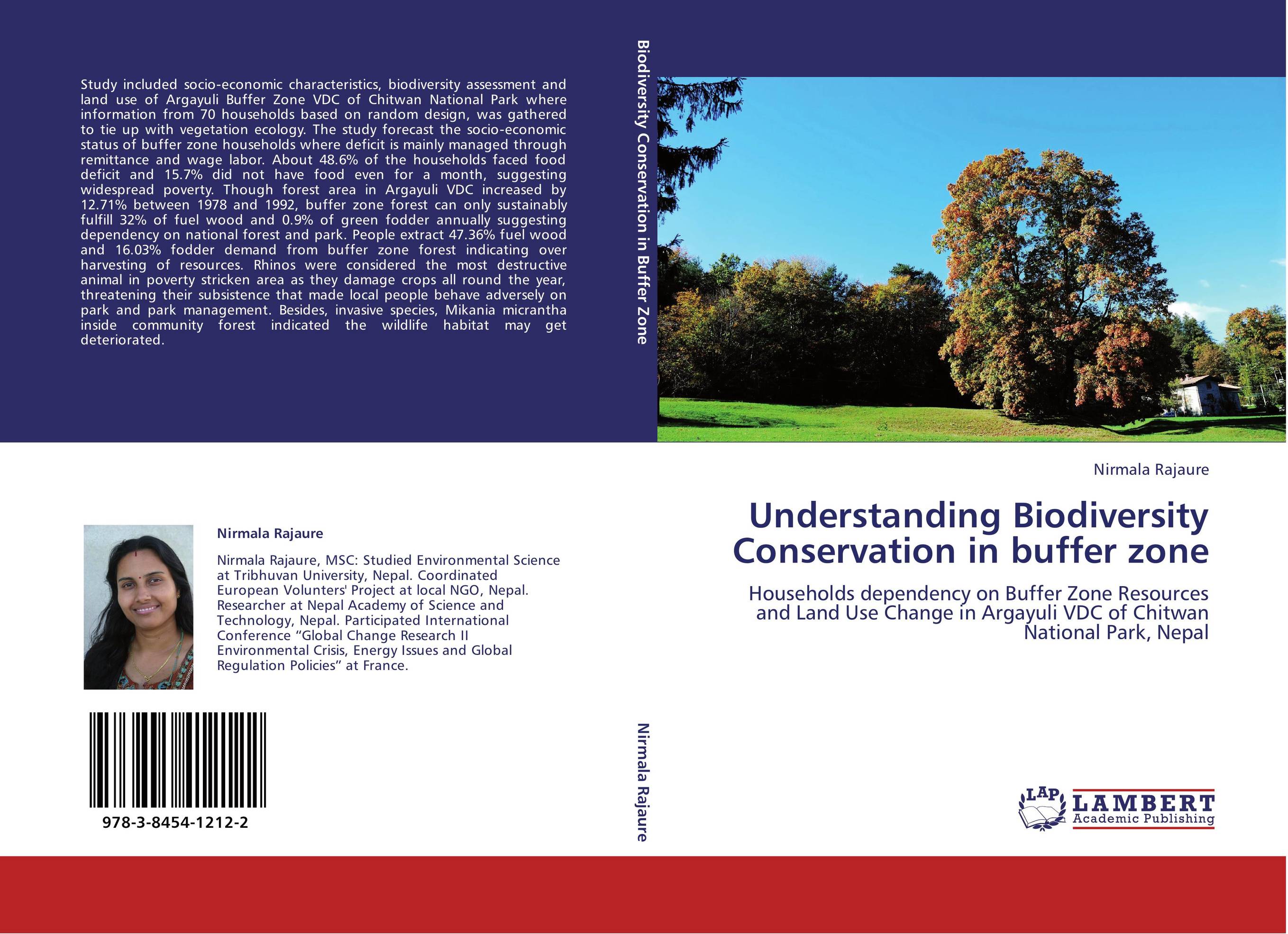 Understanding Biodiversity Conservation in buffer zone. Households dependency on Buffer Zone Resources and Land Use Change in Argayuli VDC of Chitwan National Park, Nepal.