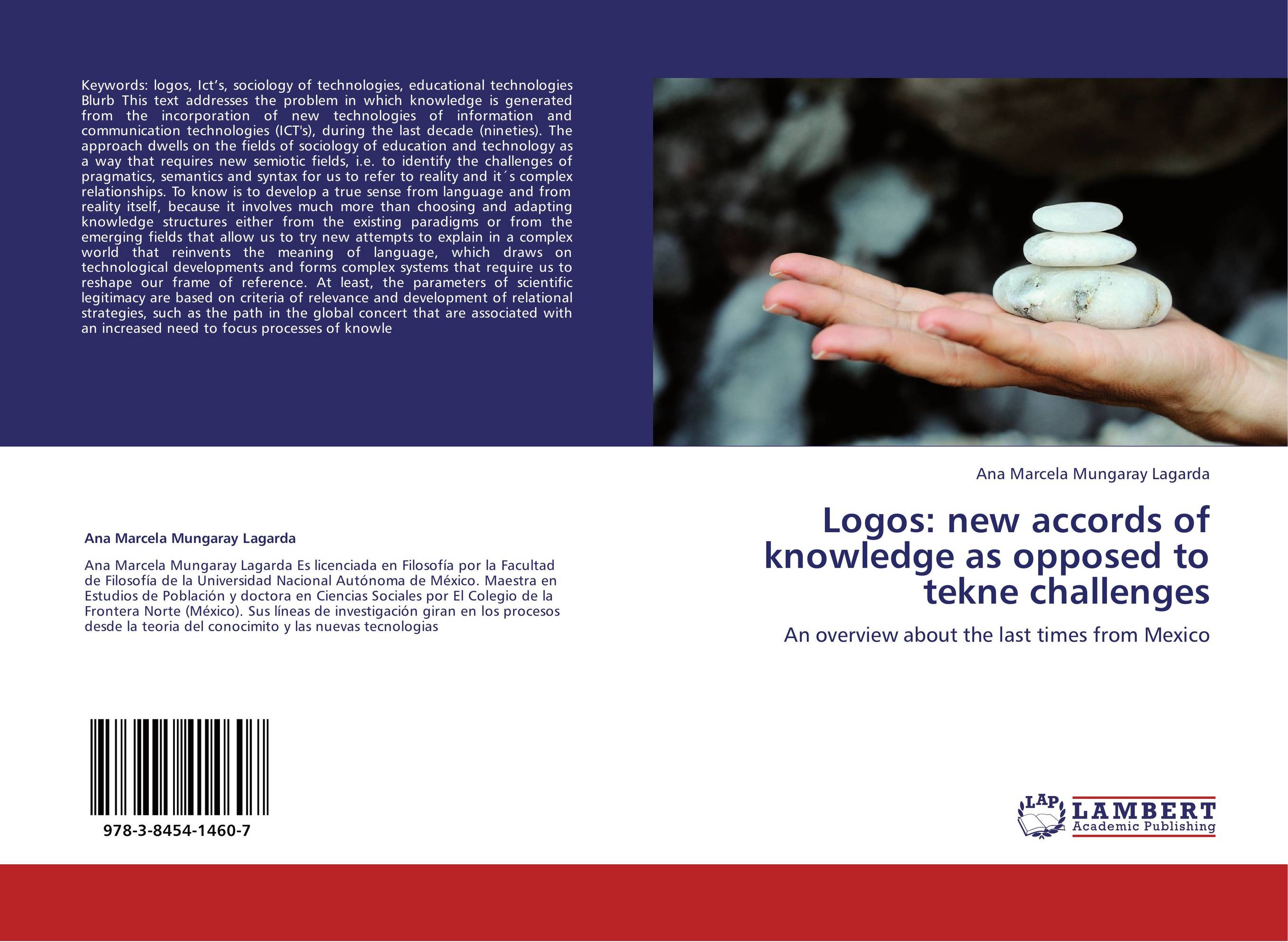 Logos: new accords of knowledge as opposed to tekne challenges. An overview about the last times from Mexico.