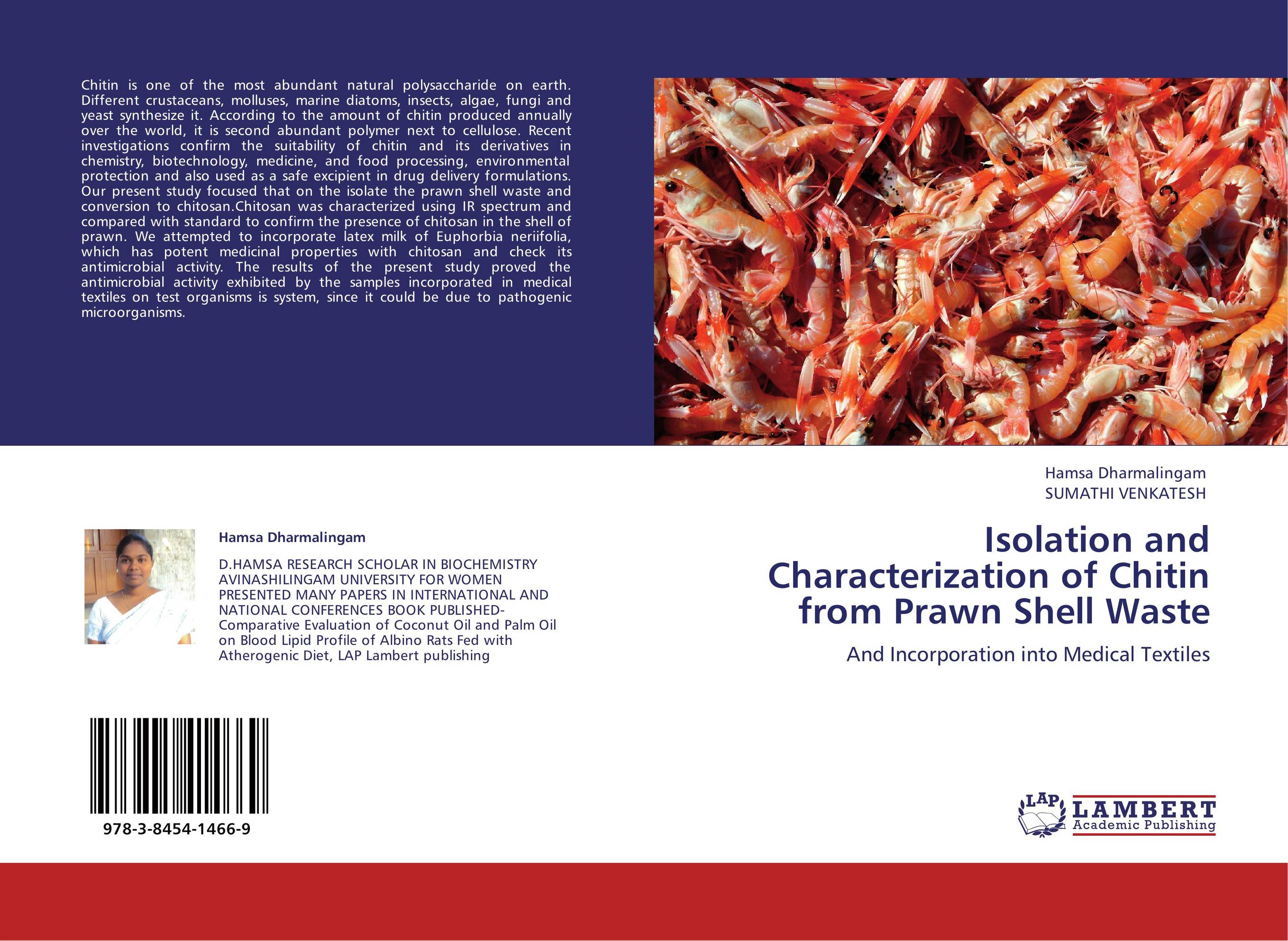 Isolation and Characterization of Chitin from Prawn Shell Waste. And Incorporation into Medical Textiles.