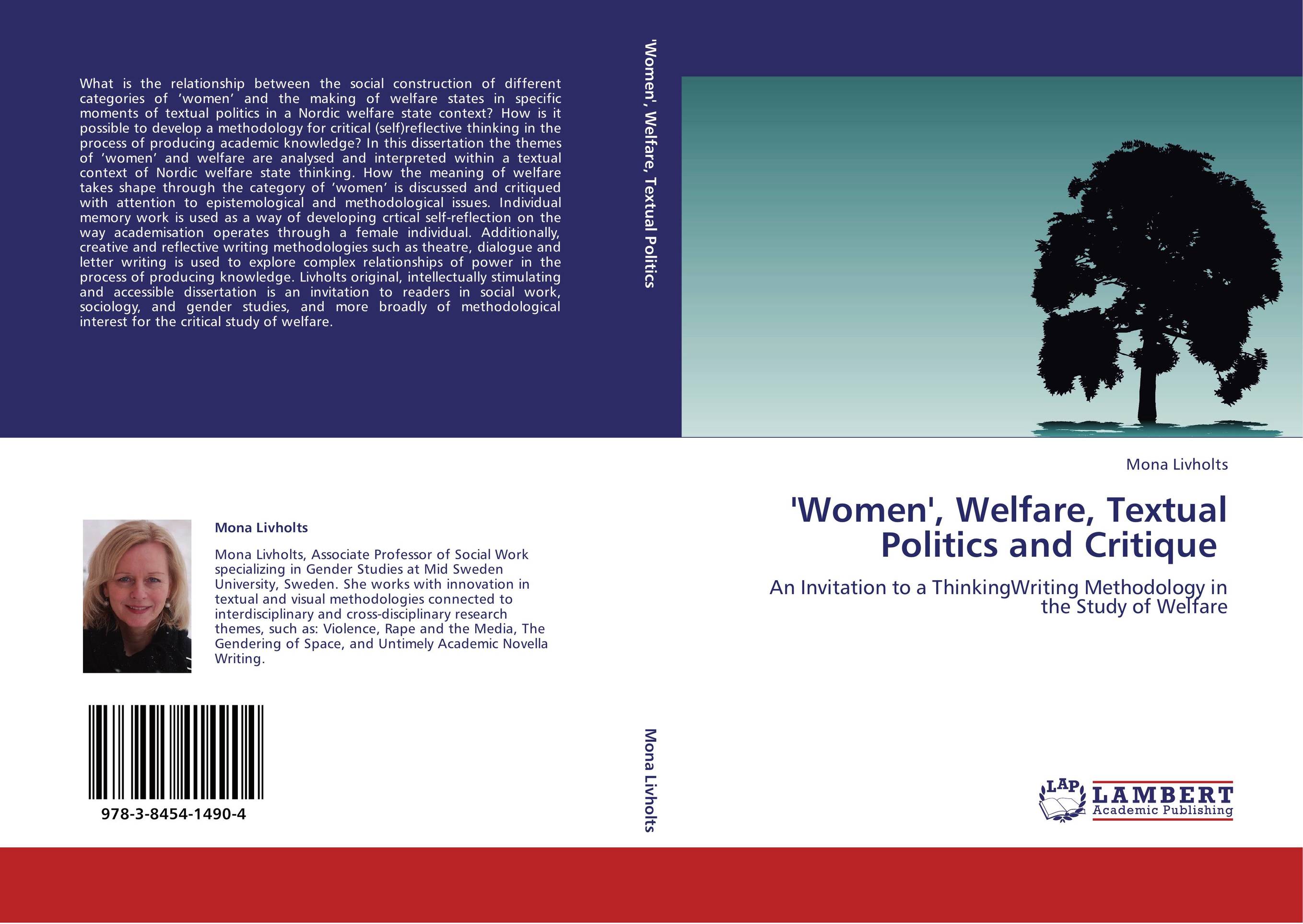 'Women', Welfare, Textual Politics and Critique. An Invitation to a ThinkingWriting Methodology in the Study of Welfare.