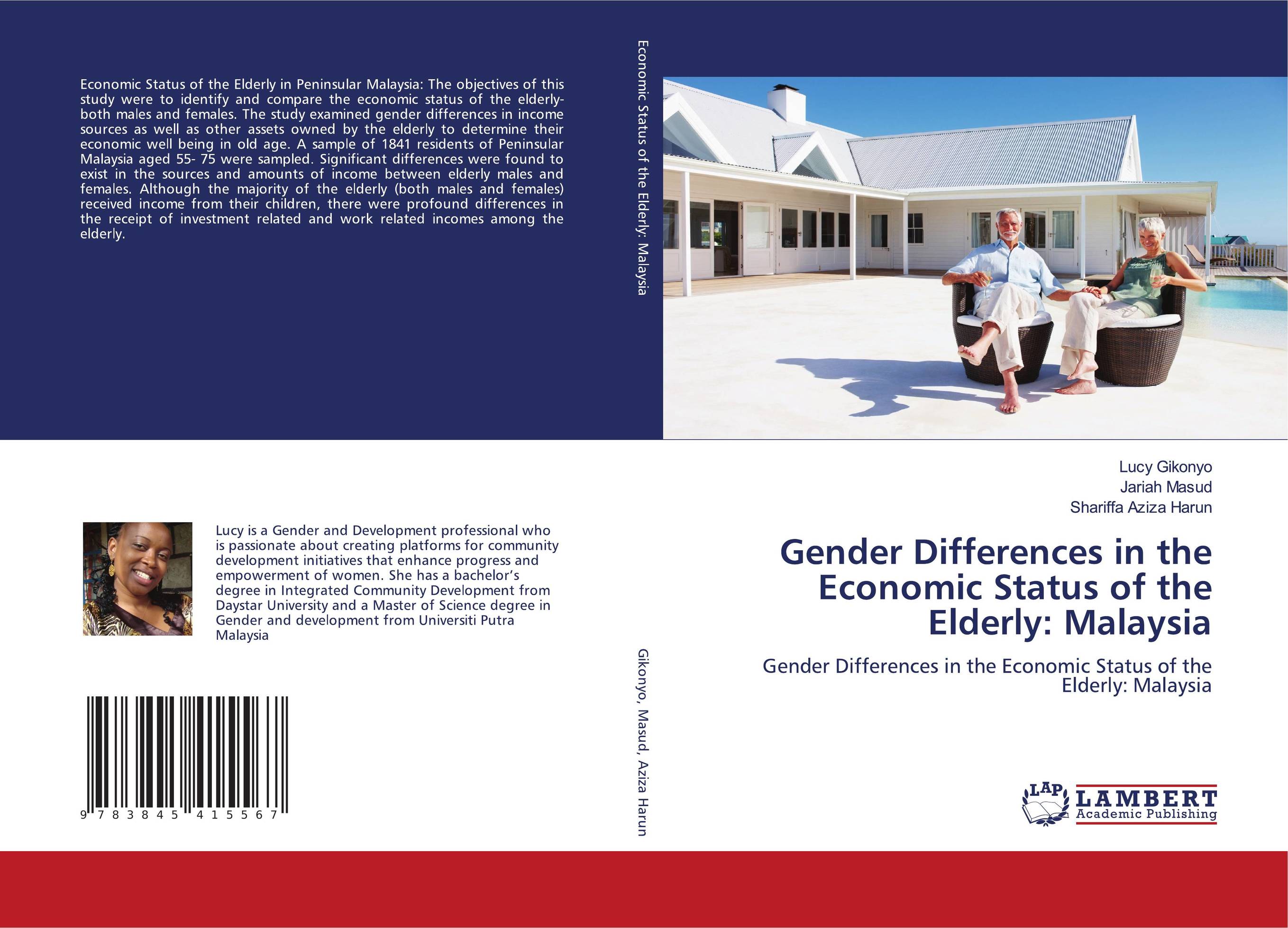 Gender Differences in the Economic Status of the Elderly: Malaysia. Gender Differences in the Economic Status of the Elderly: Malaysia.