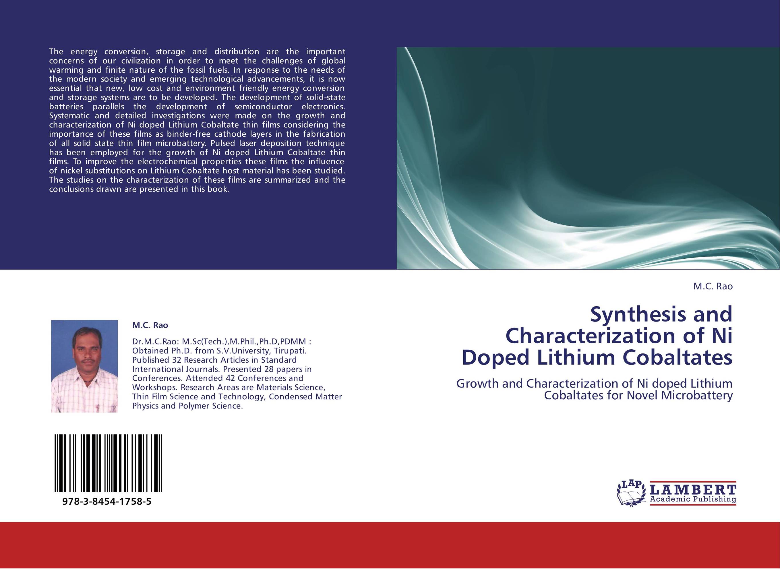 Synthesis and Characterization of Ni Doped Lithium Cobaltates. Growth and Characterization of Ni doped Lithium Cobaltates for Novel Microbattery.