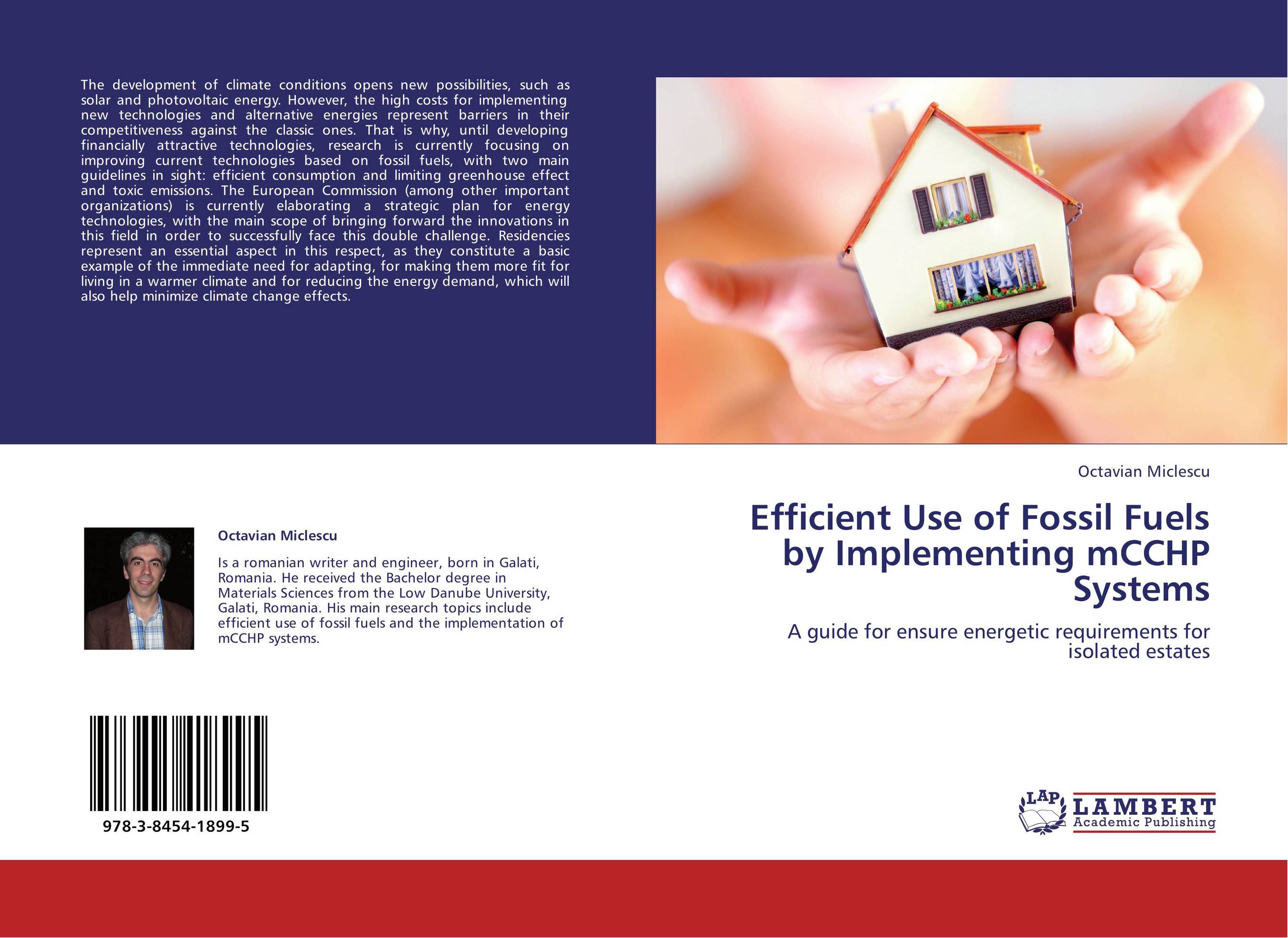 Efficient Use of Fossil Fuels by Implementing mCCHP Systems. A guide for ensure energetic requirements for isolated estates.