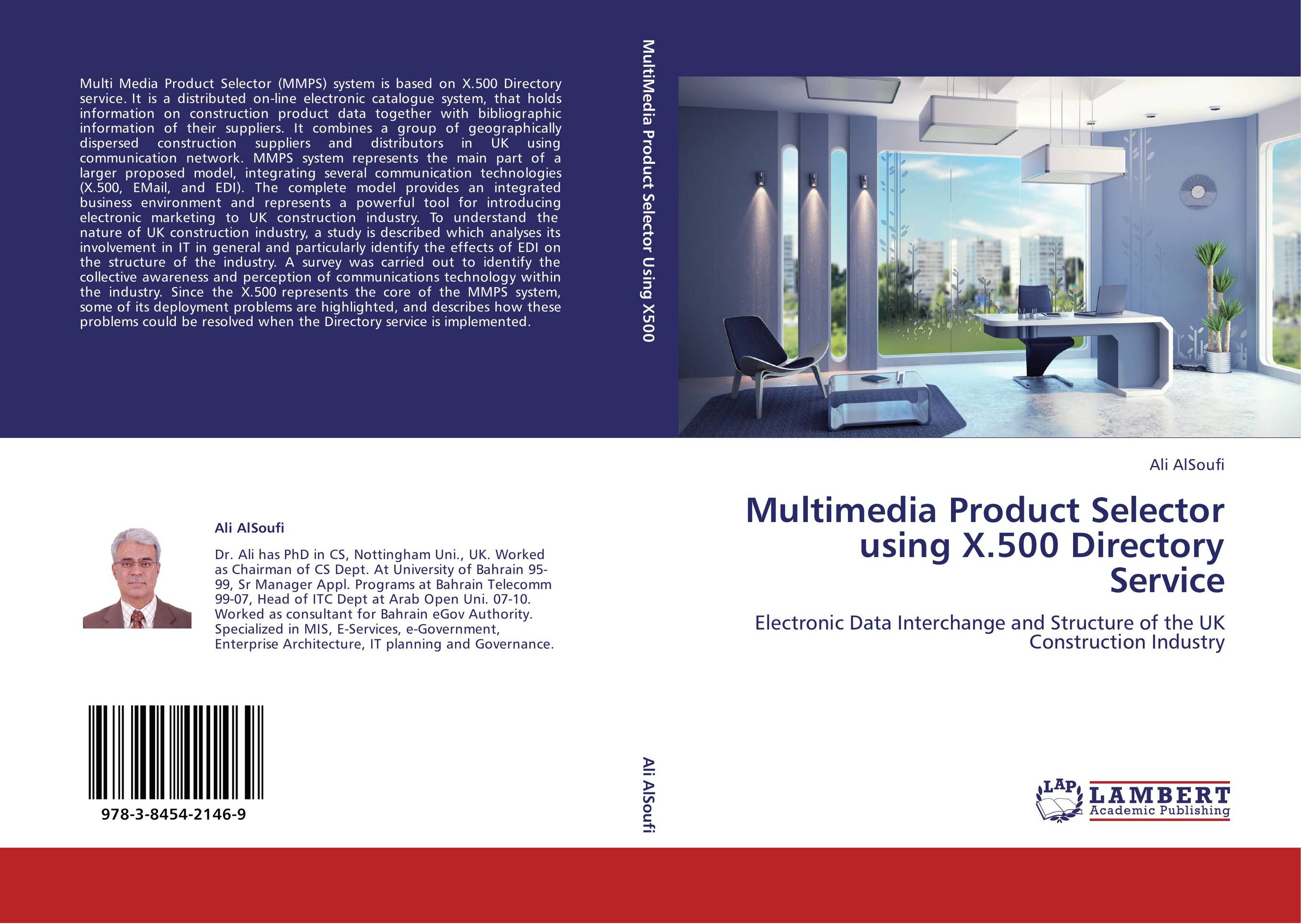 Multimedia Product Selector using X.500 Directory Service. Electronic Data Interchange and Structure of the UK Construction Industry.