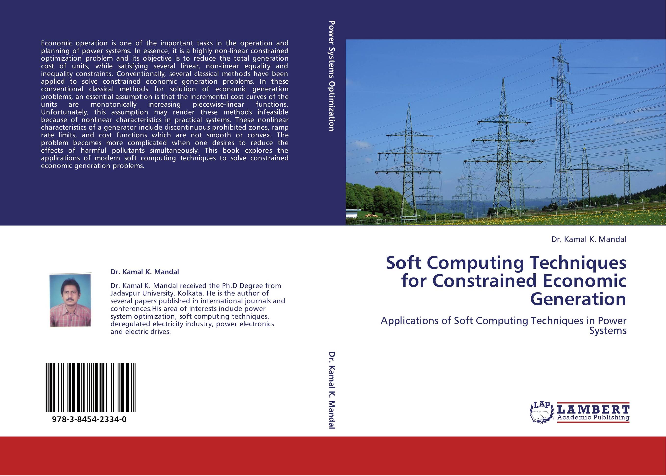 Soft Computing Techniques for Constrained Economic Generation. Applications of Soft Computing Techniques in Power Systems.