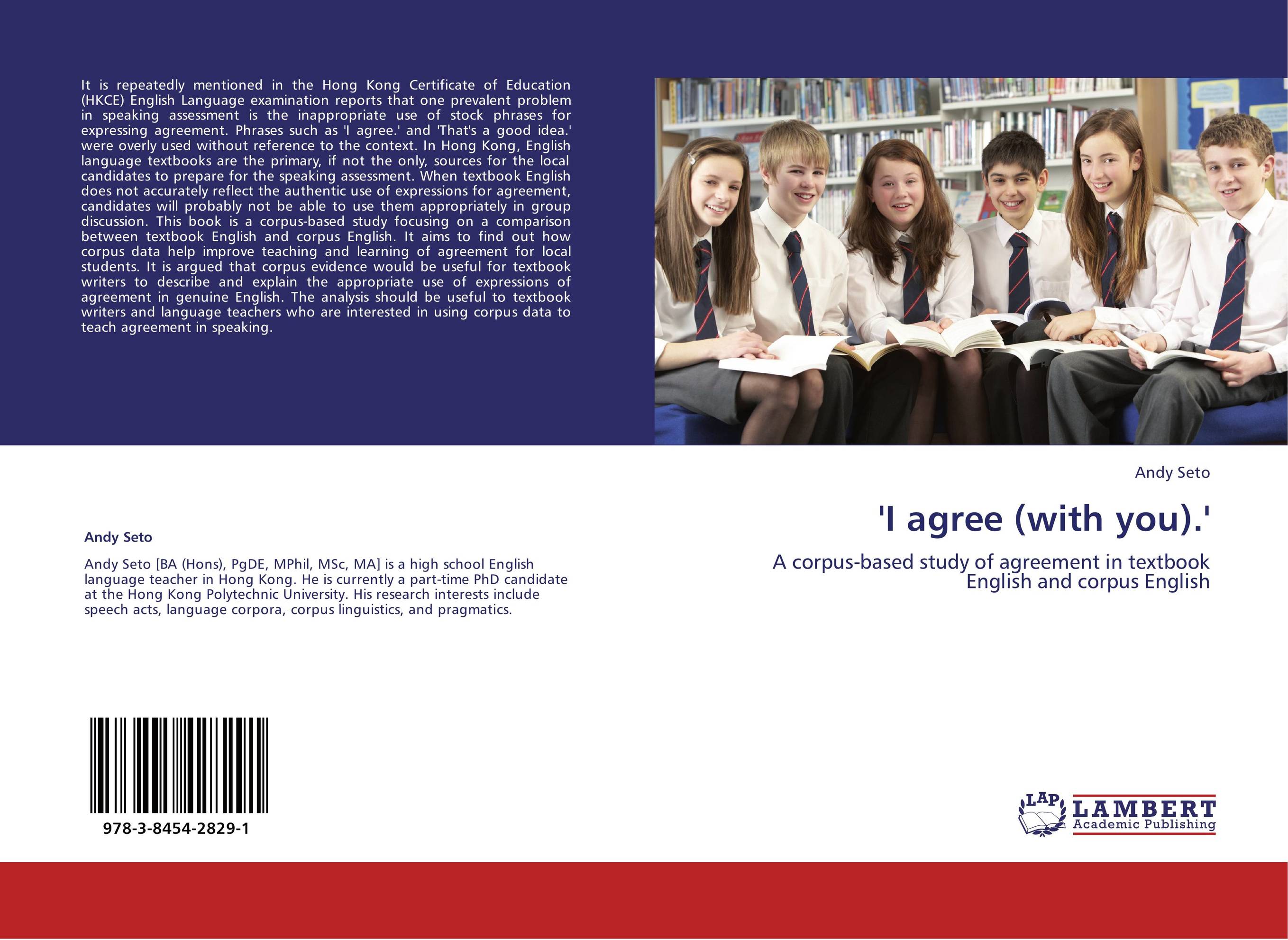 'I agree (with you).'. A corpus-based study of agreement in textbook English and corpus English.