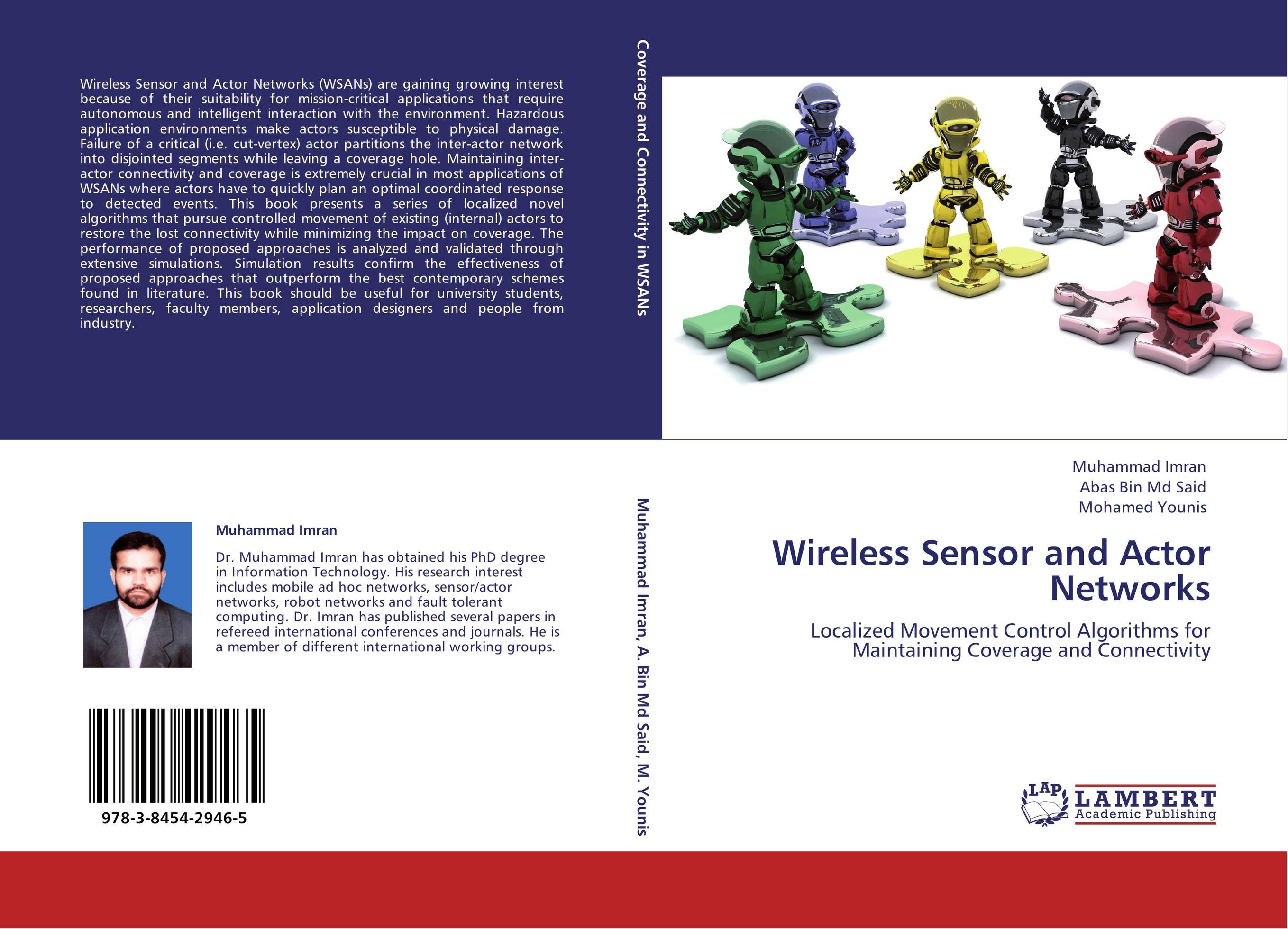 Wireless Sensor and Actor Networks. Localized Movement Control Algorithms for Maintaining Coverage and Connectivity.