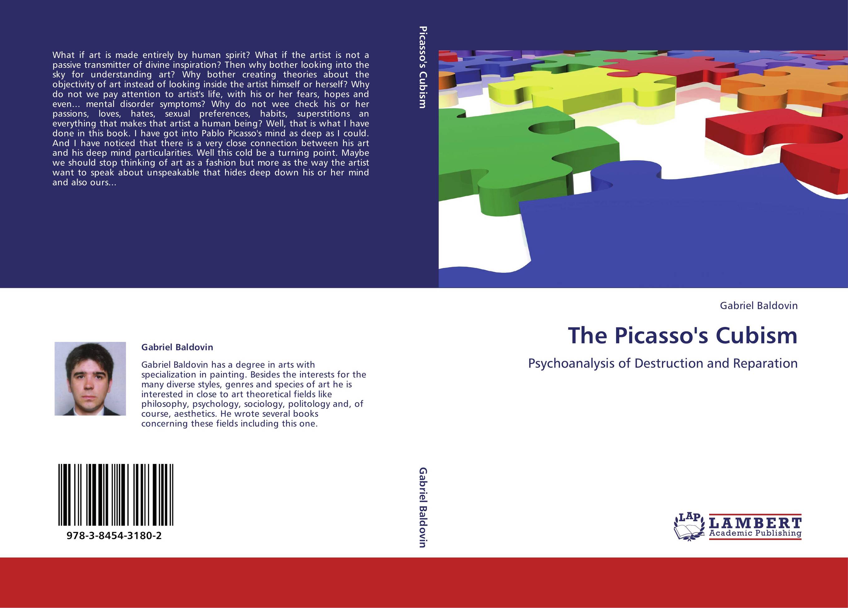The Picasso's Cubism. Psychoanalysis of Destruction and Reparation.