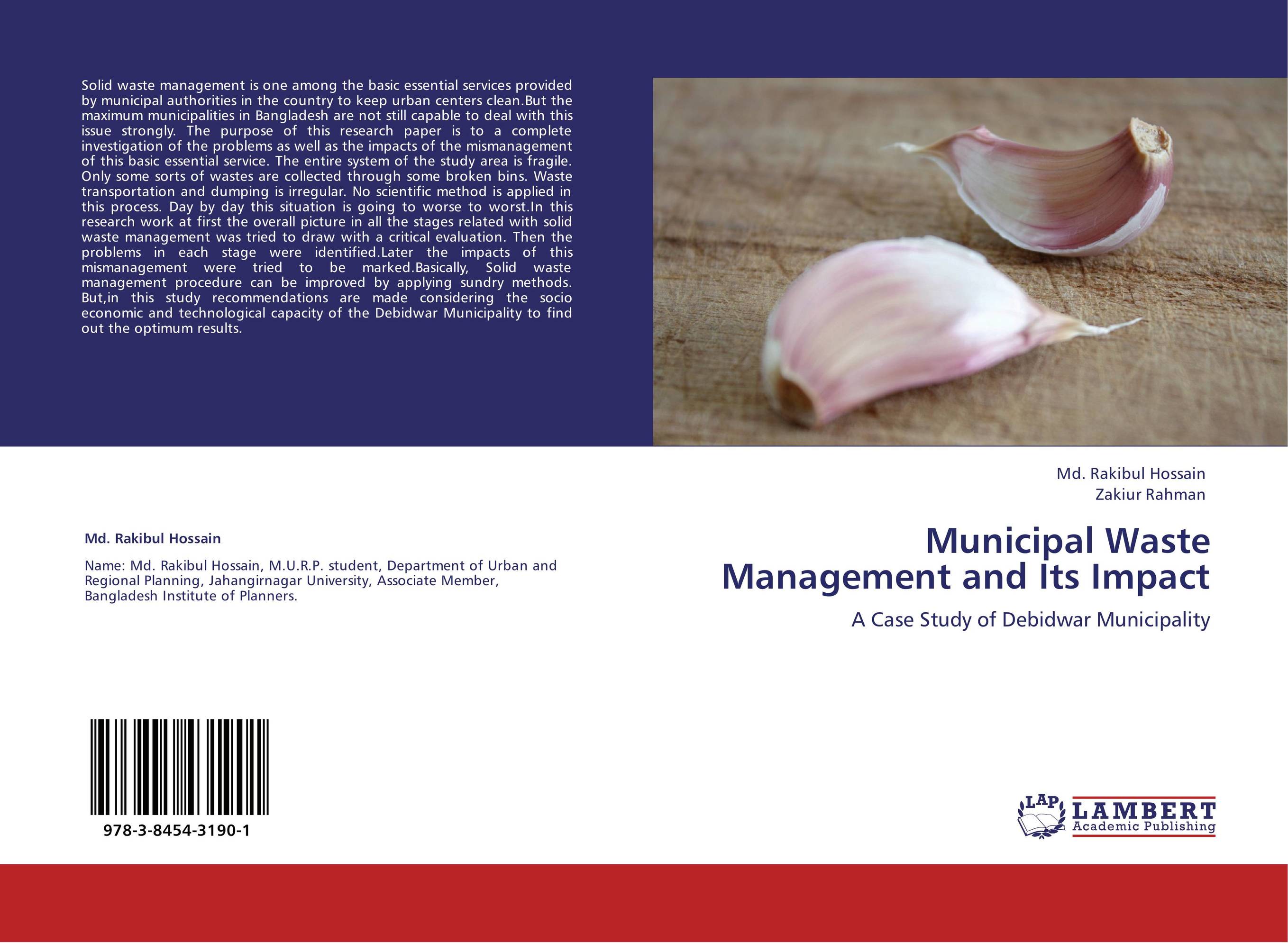 Municipal Waste Management and Its Impact. A Case Study of Debidwar Municipality.