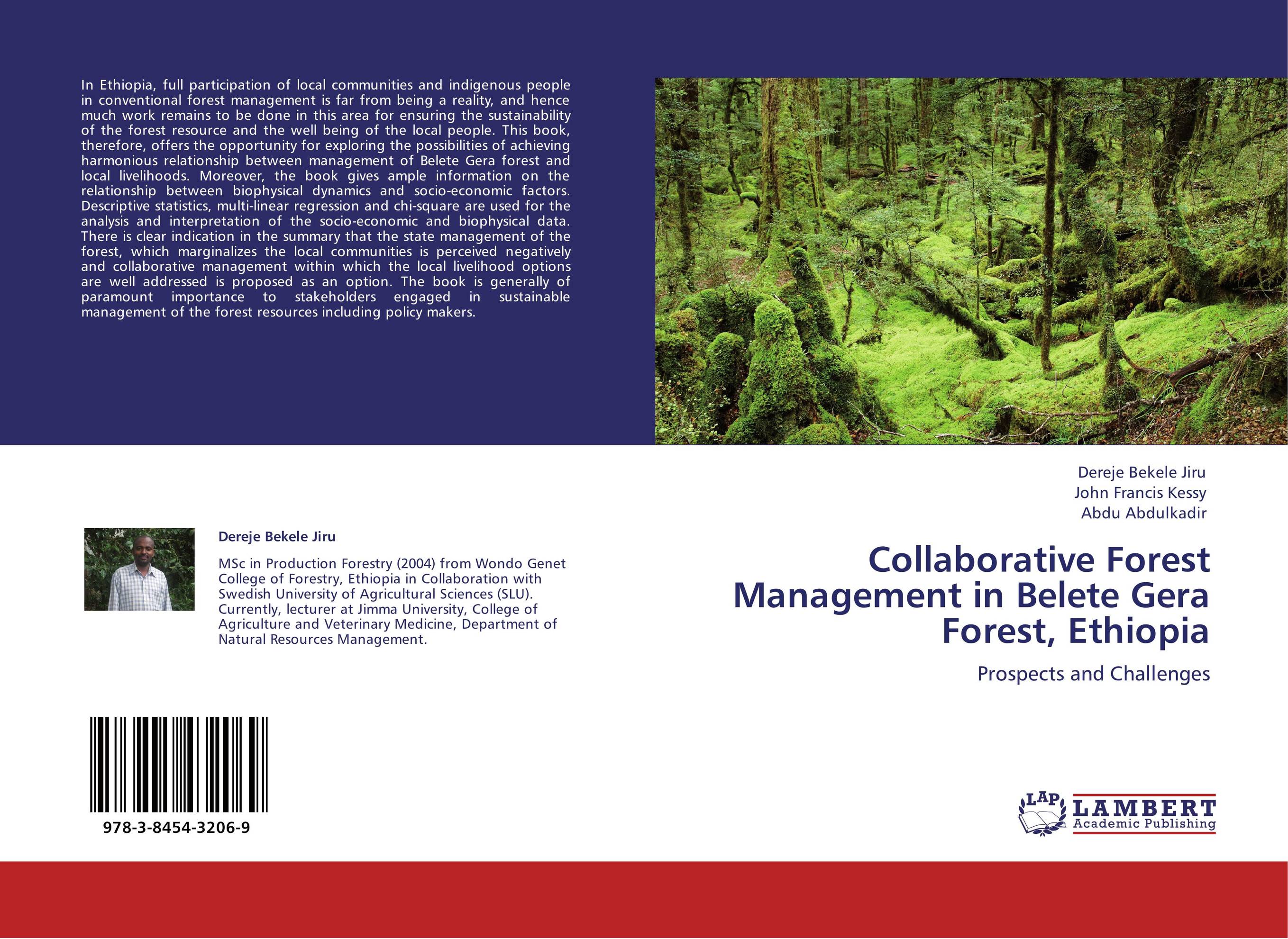 Collaborative Forest Management in Belete Gera Forest, Ethiopia. Prospects and Challenges.