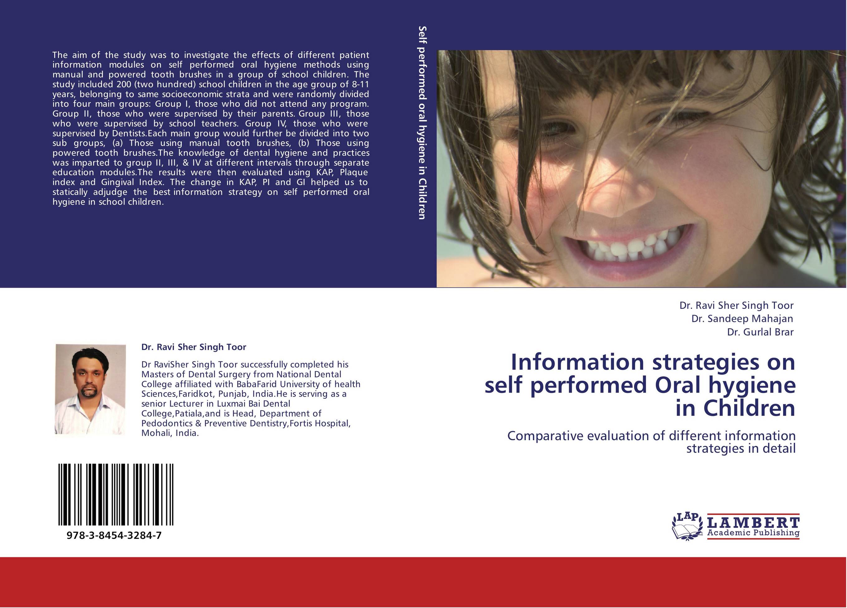 Information strategies on self performed Oral hygiene in Children. Comparative evaluation of different information strategies in detail.